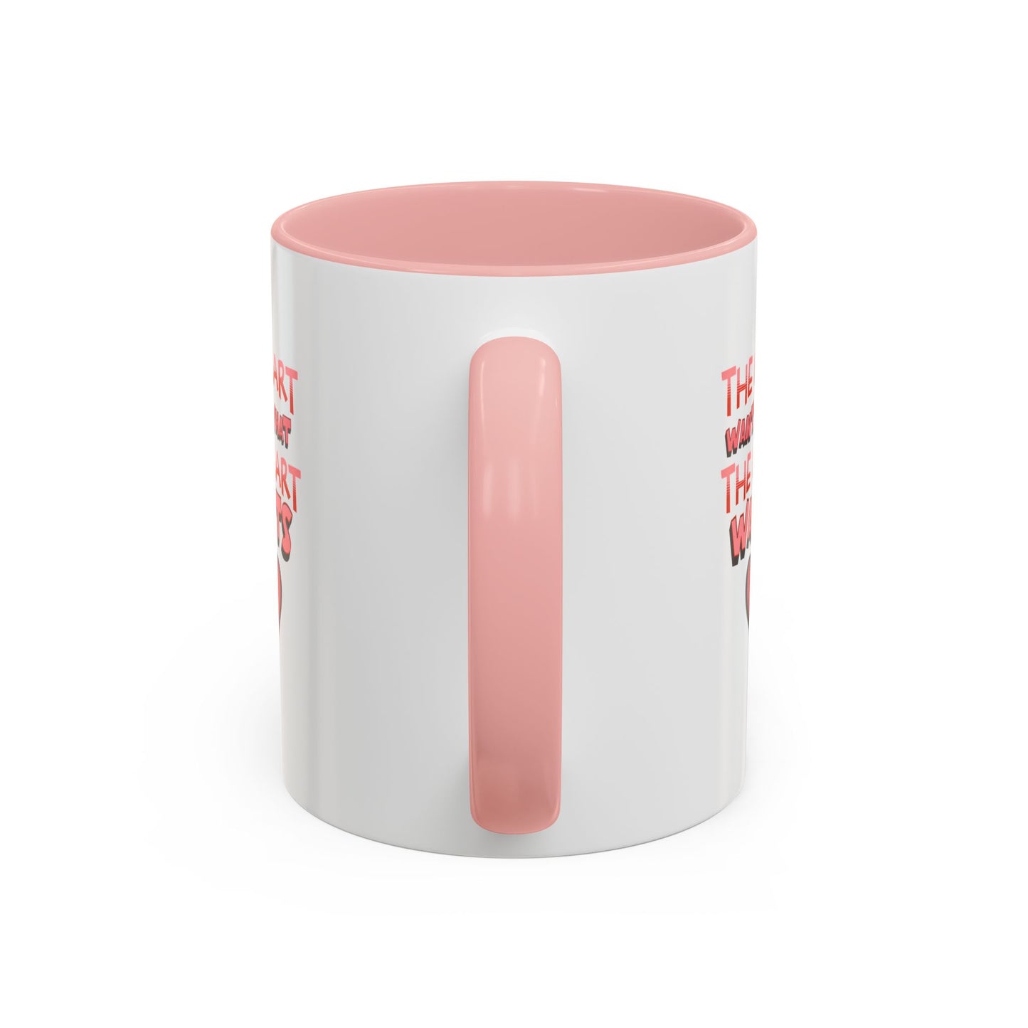 Coffee Mug - "The Heart Wants What the Heart Wants"