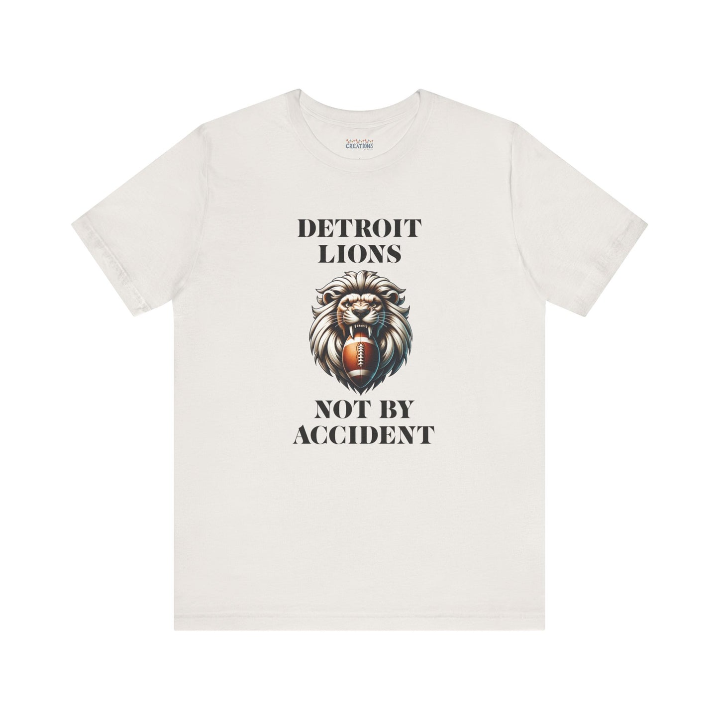 LION'S Football Tee with Locker Room Quote "Detroit Lions, Not By Accident"