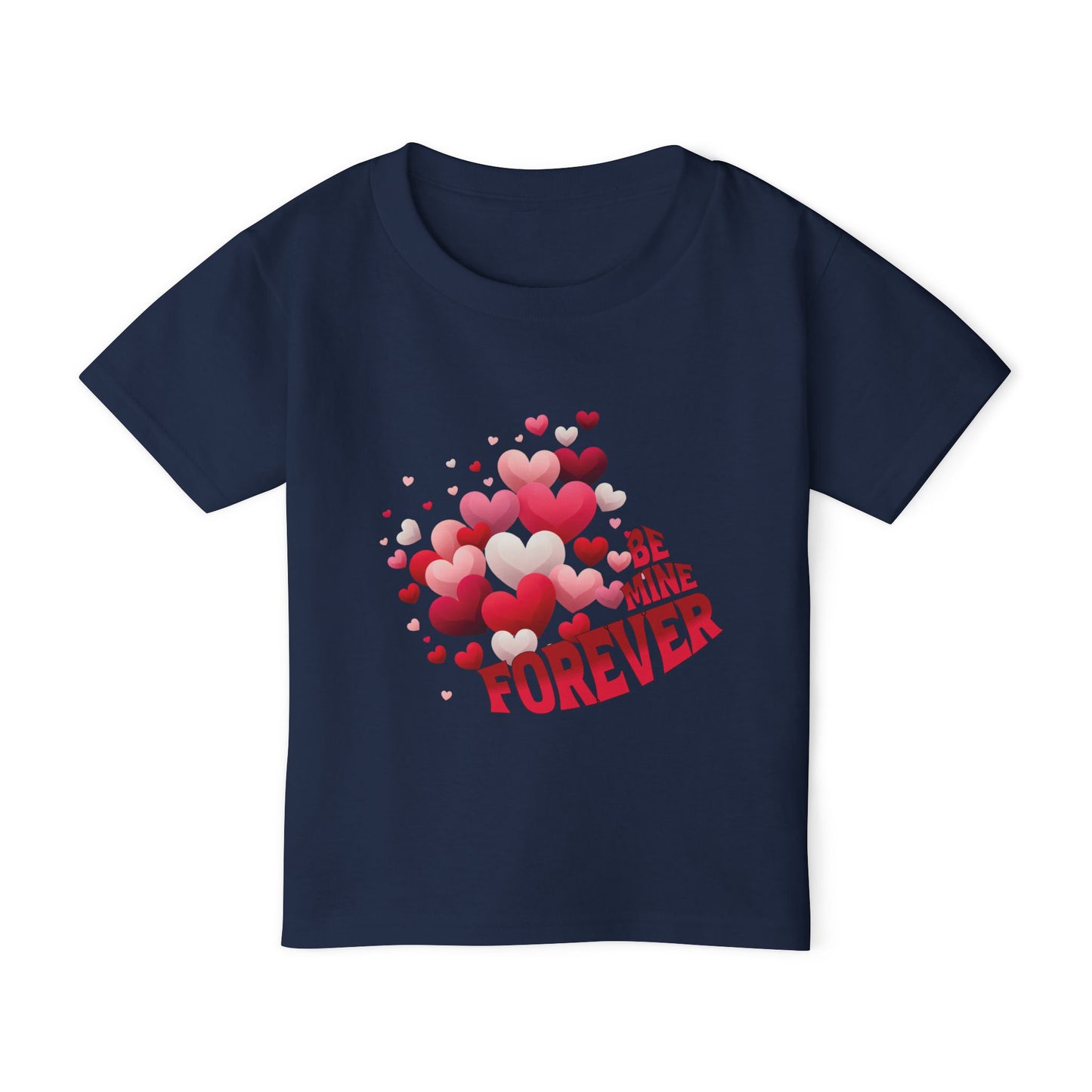 - Be Mine Forever-Toddler T-shirt Valentine's Day Hearts Design