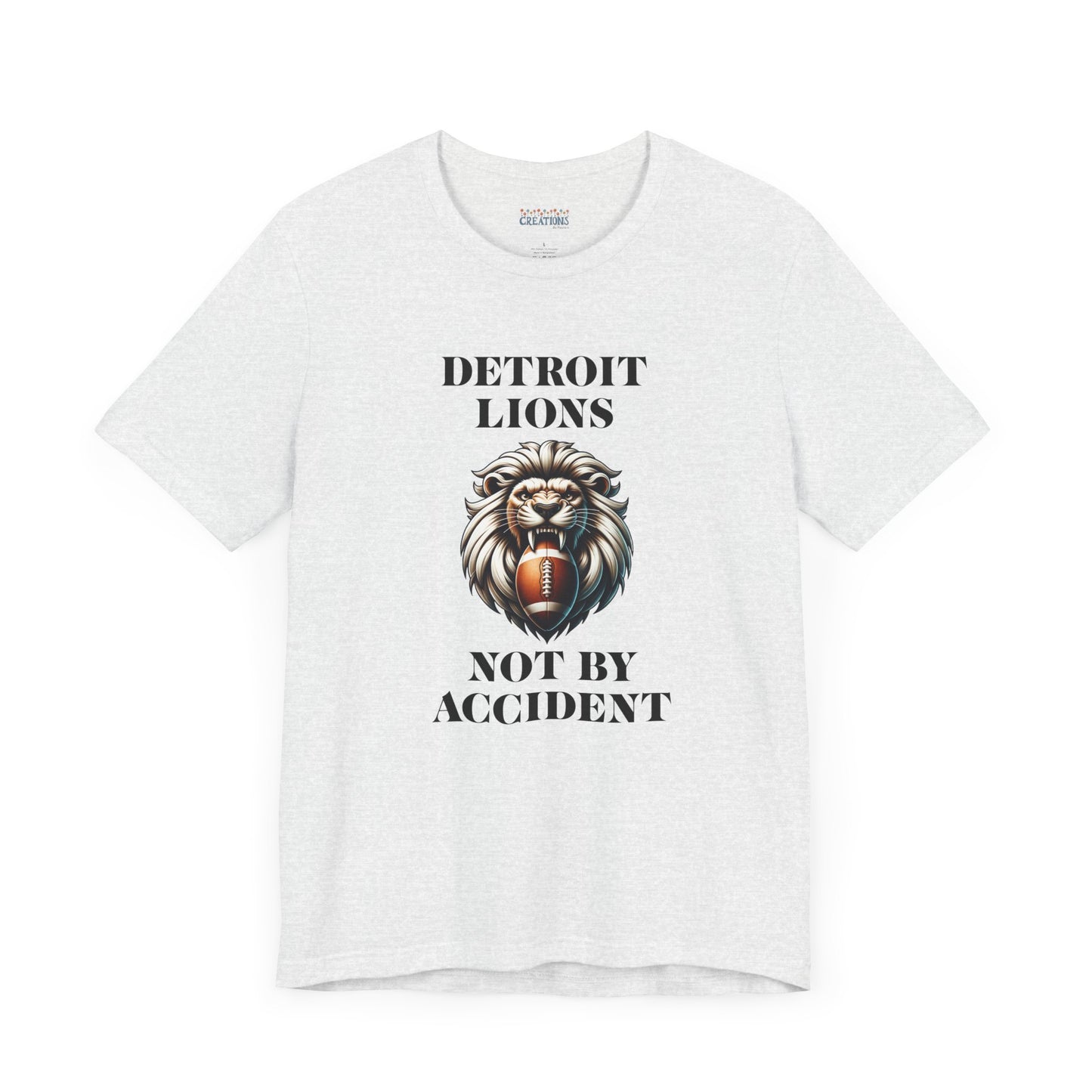 LION'S Football Tee with Locker Room Quote "Detroit Lions, Not By Accident"
