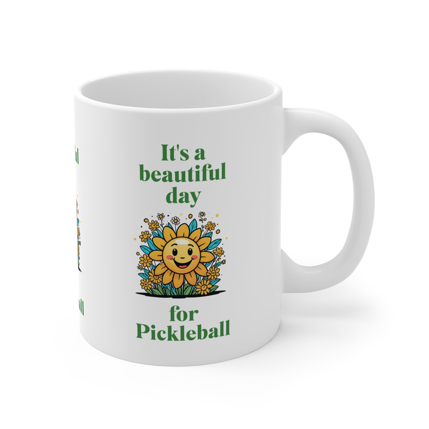 Mug 11oz "It's a Beautiful Day for Pickleball Coffee Mug – Sun & Flowers Design"