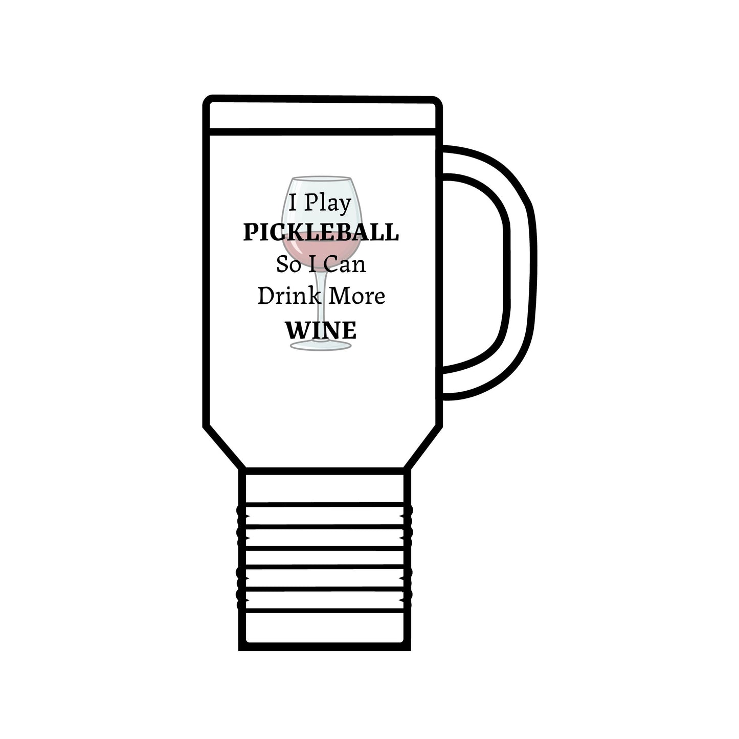 Travel Mug - Funny Wine Lover Pickleball Player Gift