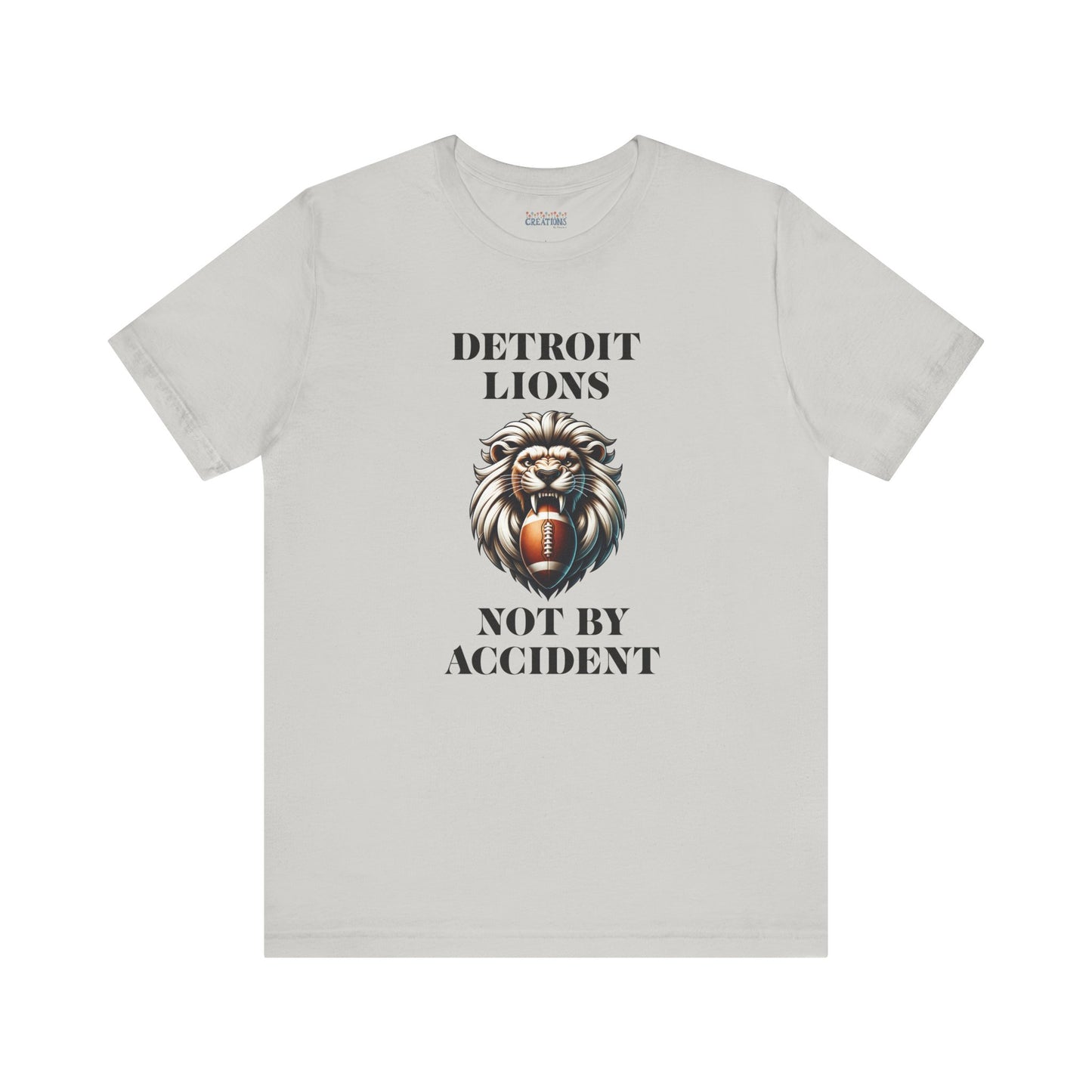 LION'S Football Tee with Locker Room Quote "Detroit Lions, Not By Accident"