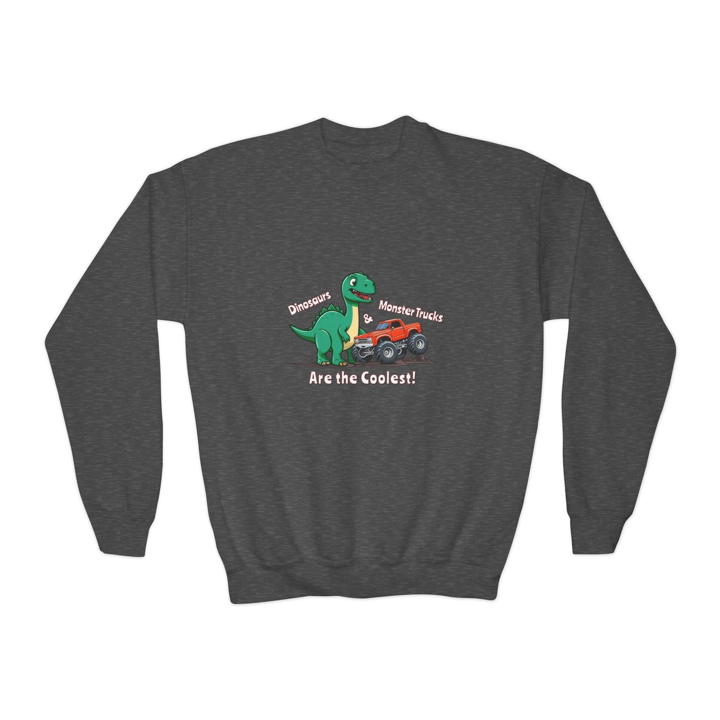 Dinosaurs & Monster Trucks Are the Coolest Youth Crewneck Sweatshirt