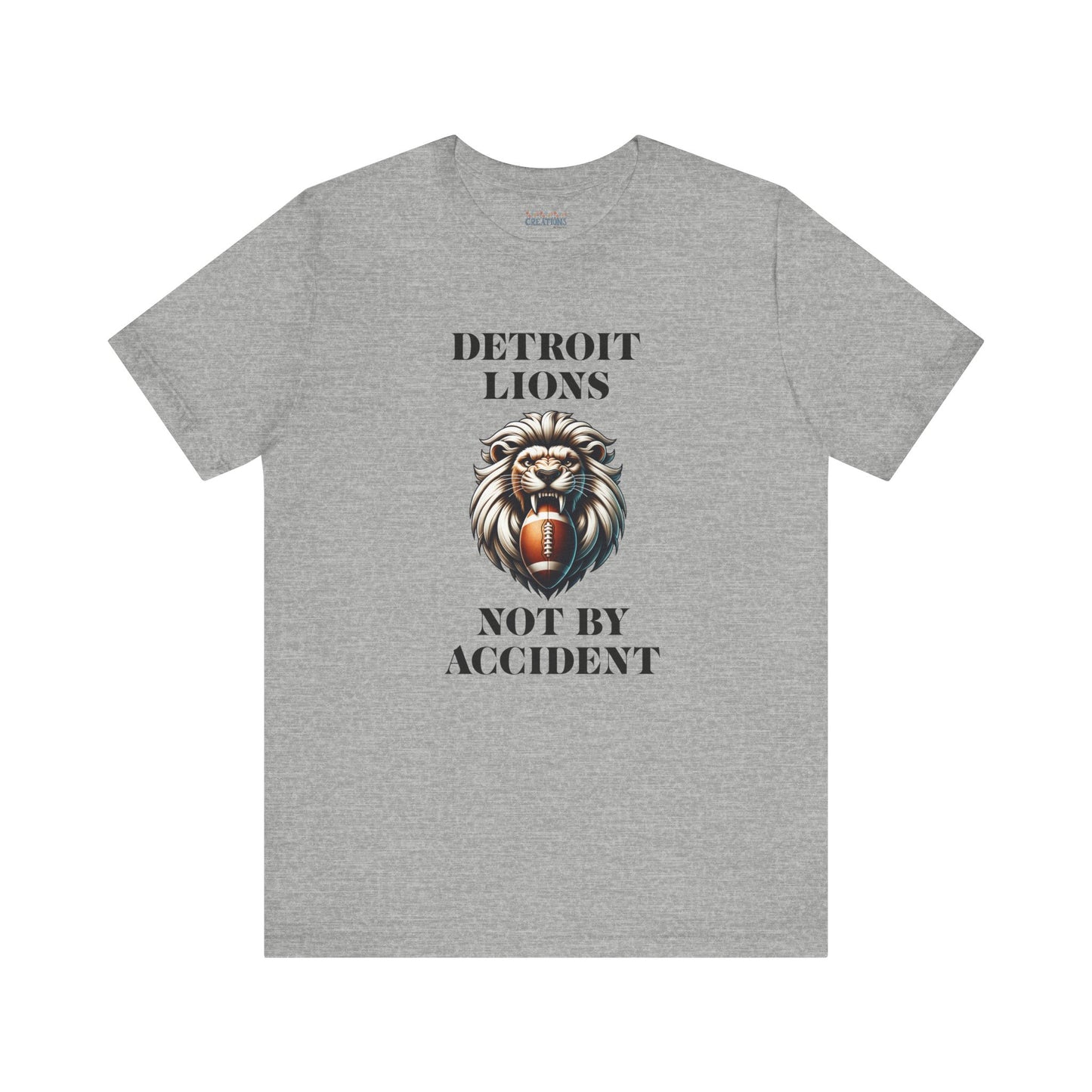 LION'S Football Tee with Locker Room Quote "Detroit Lions, Not By Accident"