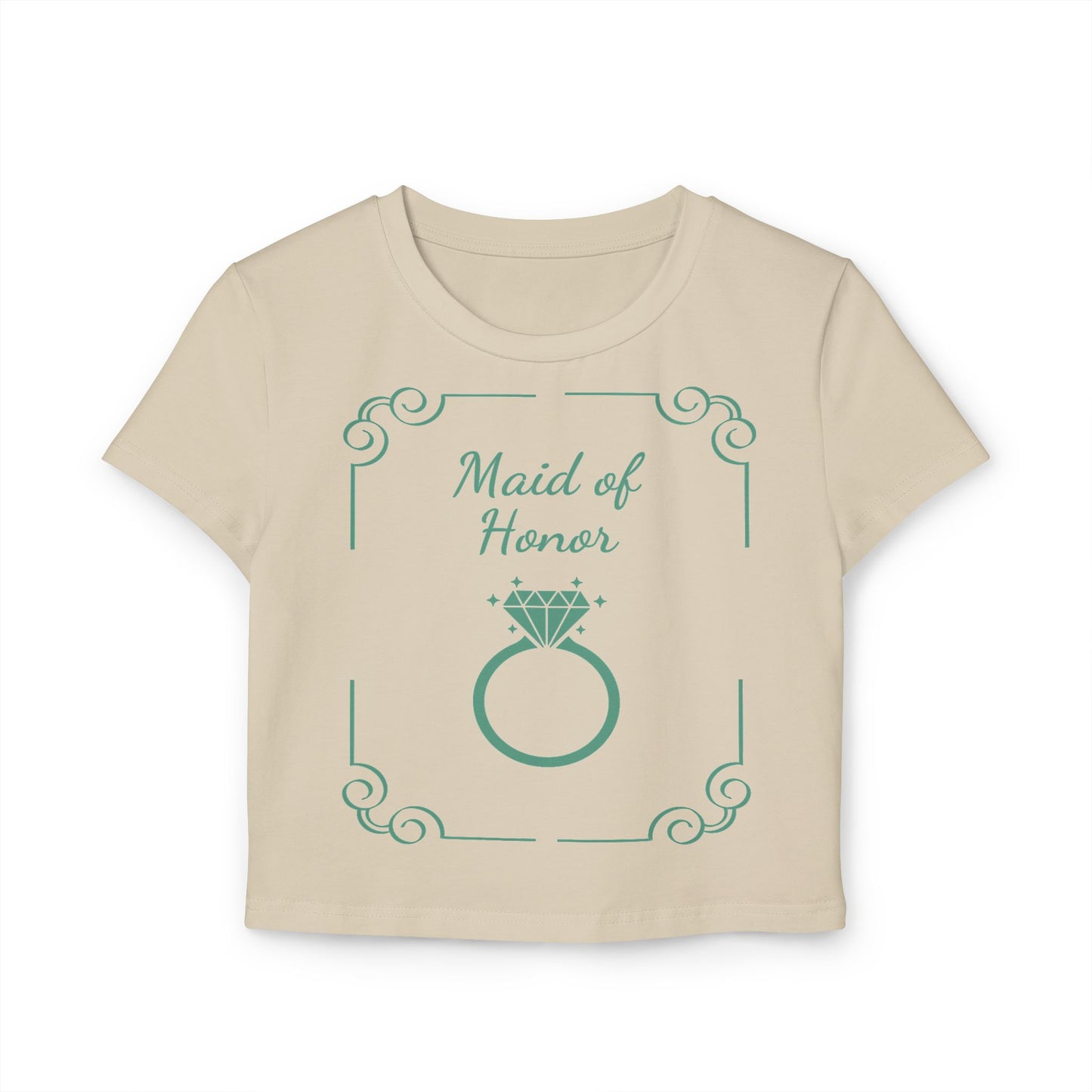 Made of Honor Bridesmaid Cute Women's Baby Tee