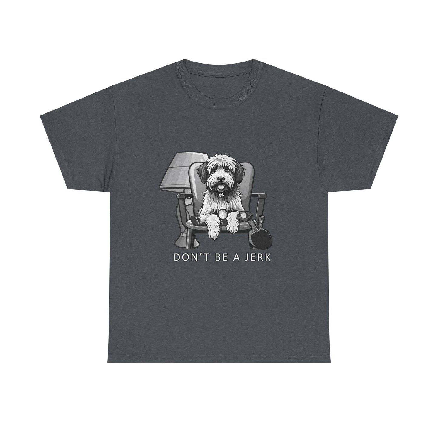 Don't Be A Jerk Unisex Heavy Cotton Tee