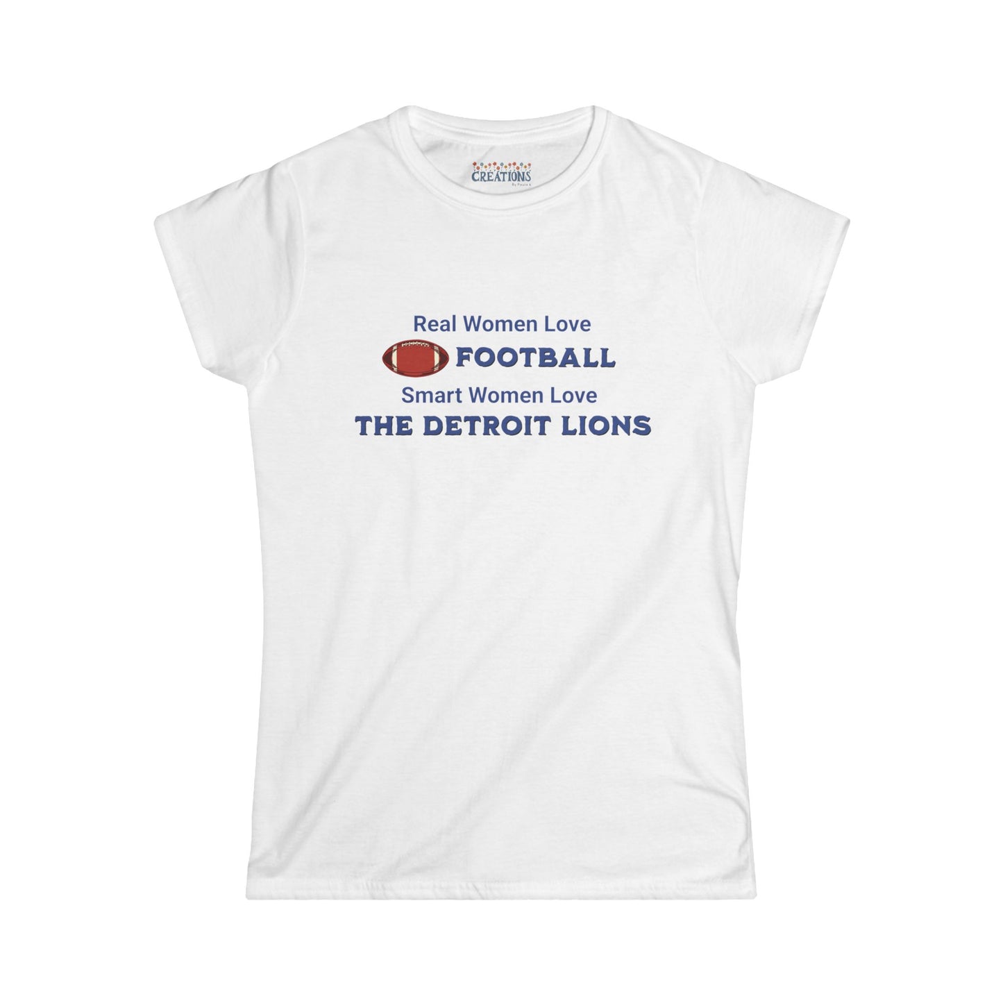 Football Quote Women's Tee - Detroit Lions Fan Shirt