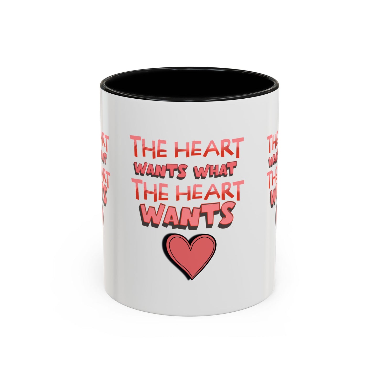 Coffee Mug - "The Heart Wants What the Heart Wants"