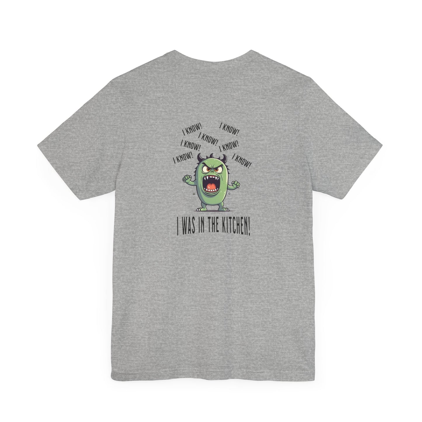 T-Shirt - Angry Monster Pickleball 'I Know, I'm in the Kitchen'
