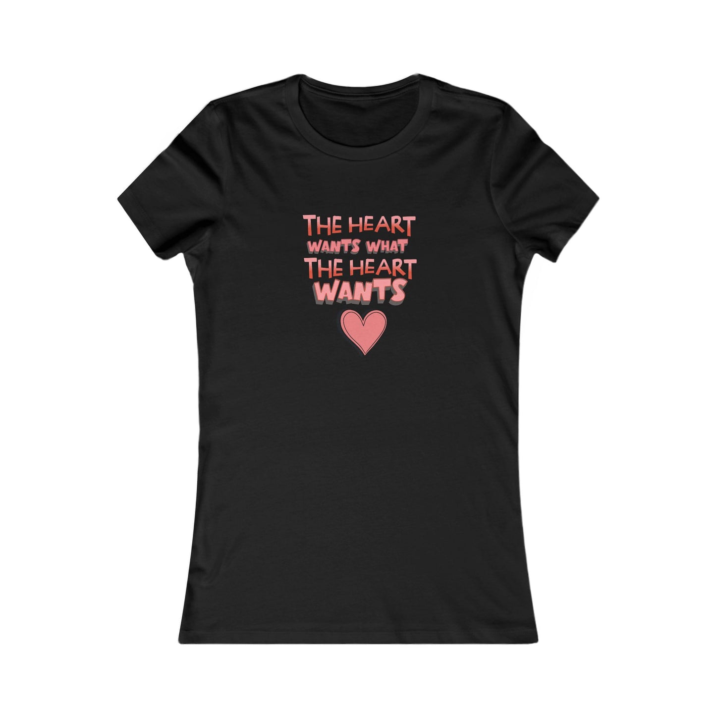 Tee - Valentines Graphic 'The heart wants what the heart wants'