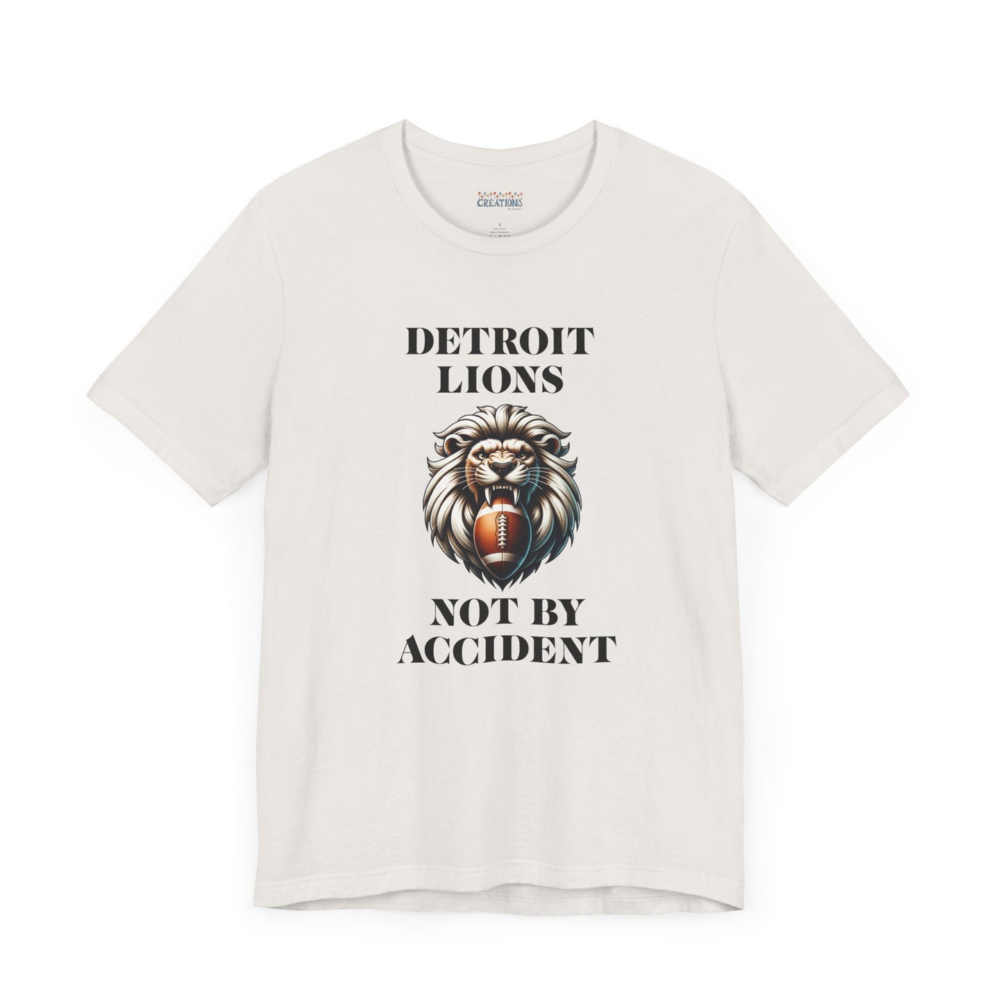 LION'S Football Tee with Locker Room Quote "Detroit Lions, Not By Accident"
