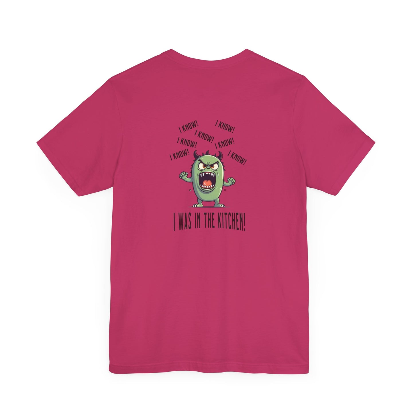 T-Shirt - Angry Monster Pickleball 'I Know, I'm in the Kitchen'