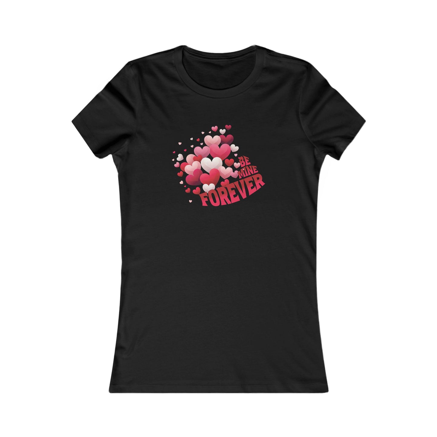 Tee - Valentine's Gift with Floating Hearts - Be Mine Forever
