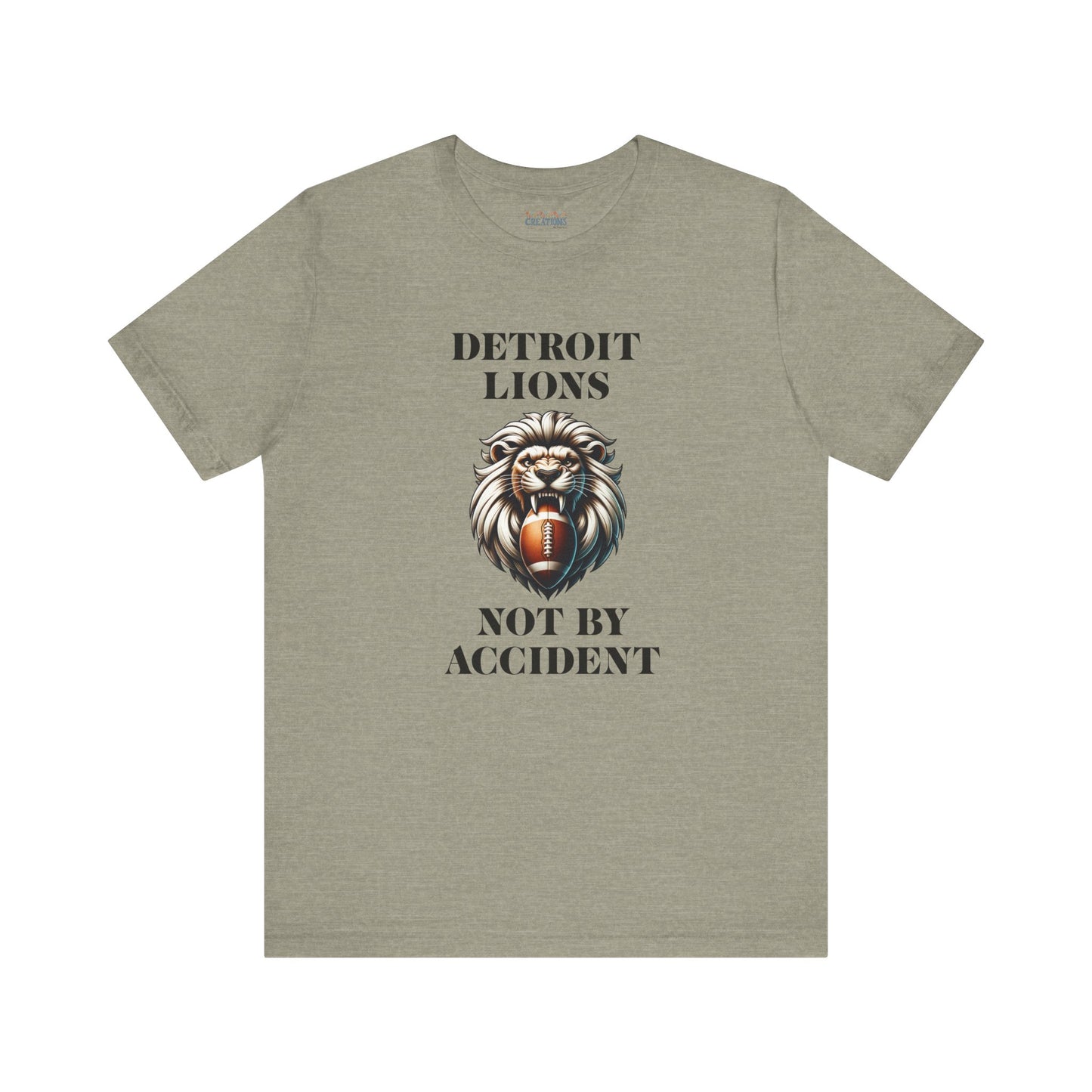 LION'S Football Tee with Locker Room Quote "Detroit Lions, Not By Accident"