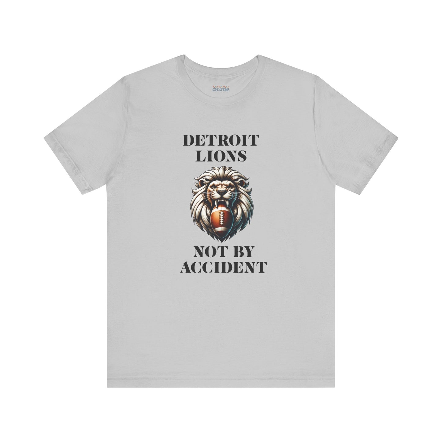 LION'S Football Tee with Locker Room Quote "Detroit Lions, Not By Accident"