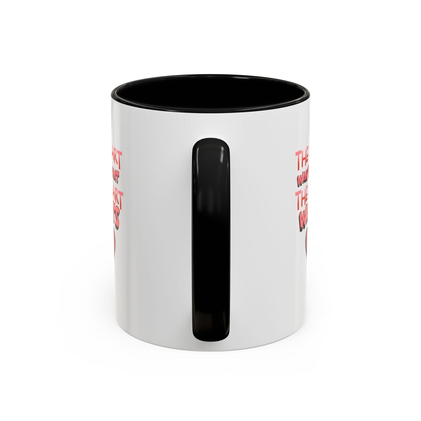 Coffee Mug - "The Heart Wants What the Heart Wants"