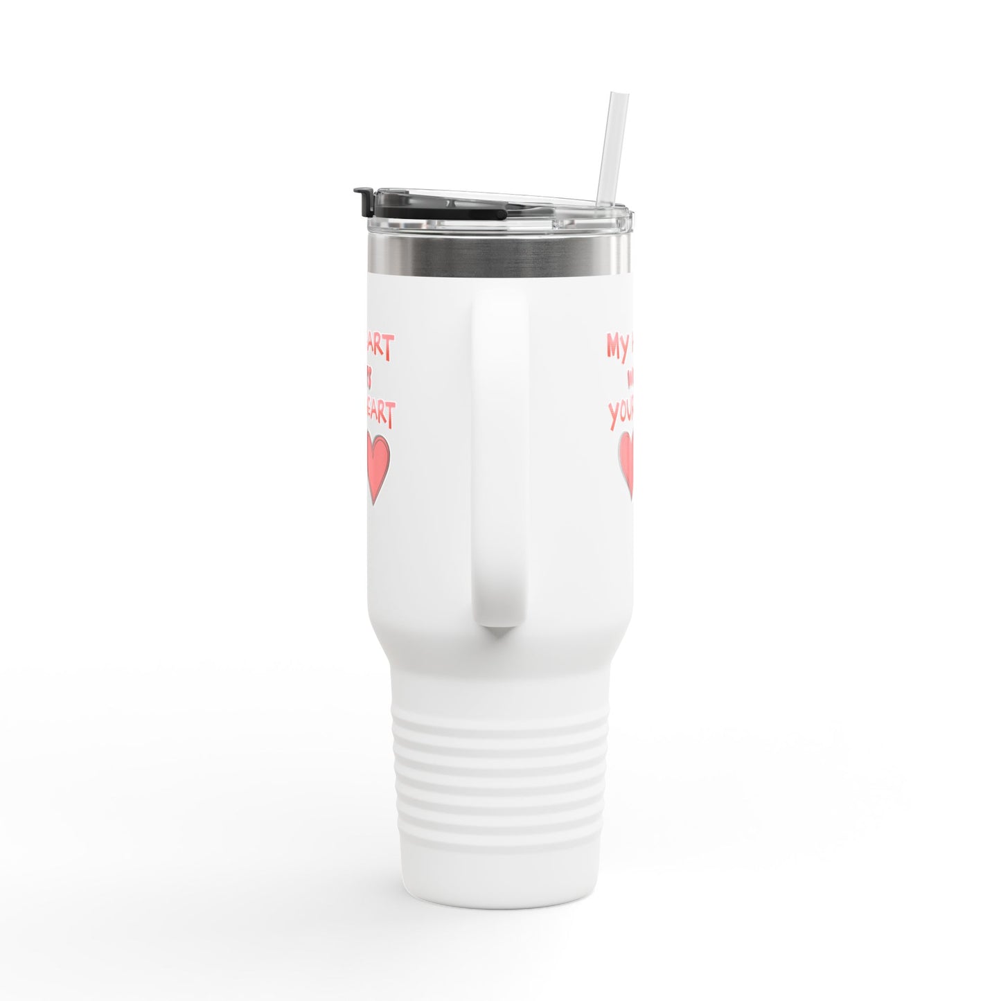 Valentines Insulated Travel Mug "My Heart Wants What Your Heart Wants!"