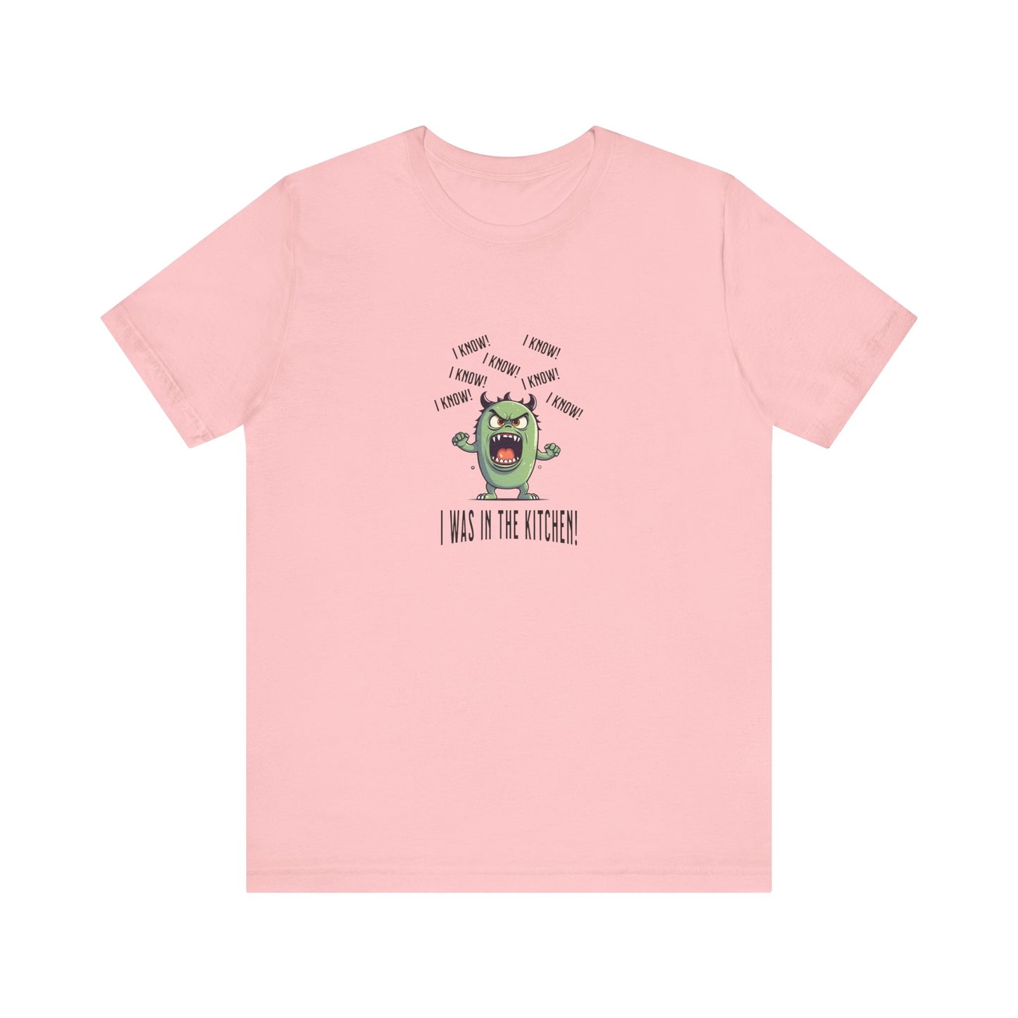 T-Shirt - Angry Monster Pickleball 'I Know, I'm in the Kitchen'