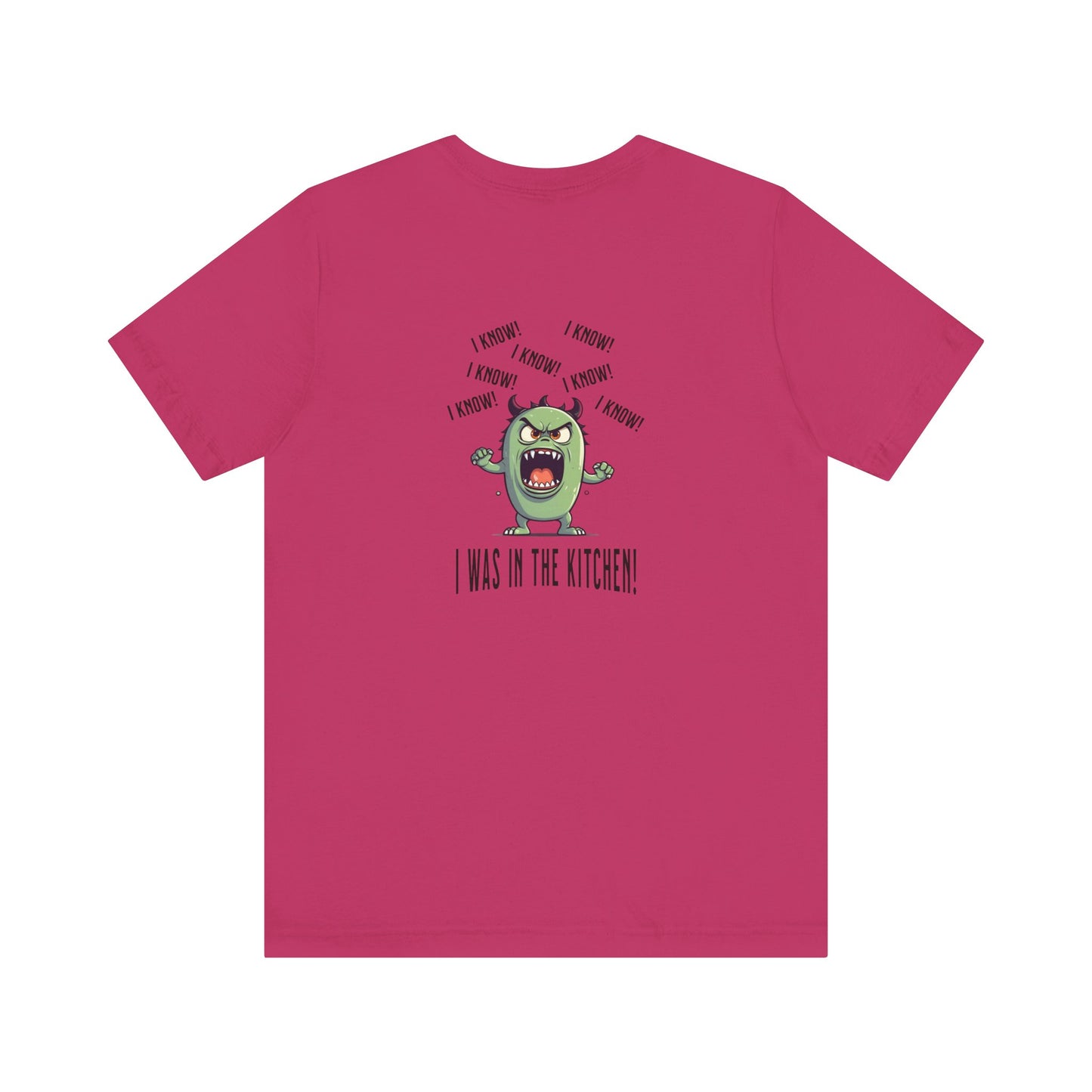 T-Shirt - Angry Monster Pickleball 'I Know, I'm in the Kitchen'