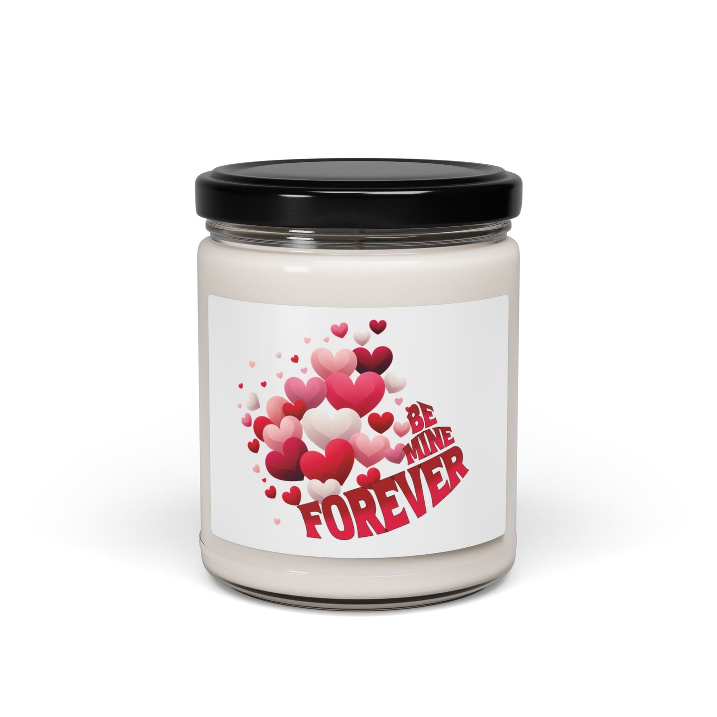 "Be Mine Forever" – Scented Valentine’s Soy Candle