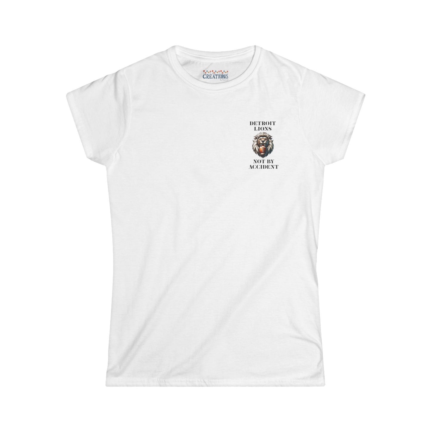 Detroit Lion's Women's Tee with "NOT BY ACCIDENT"