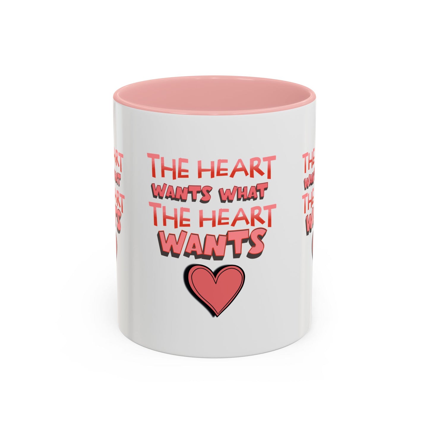 Coffee Mug - "The Heart Wants What the Heart Wants"