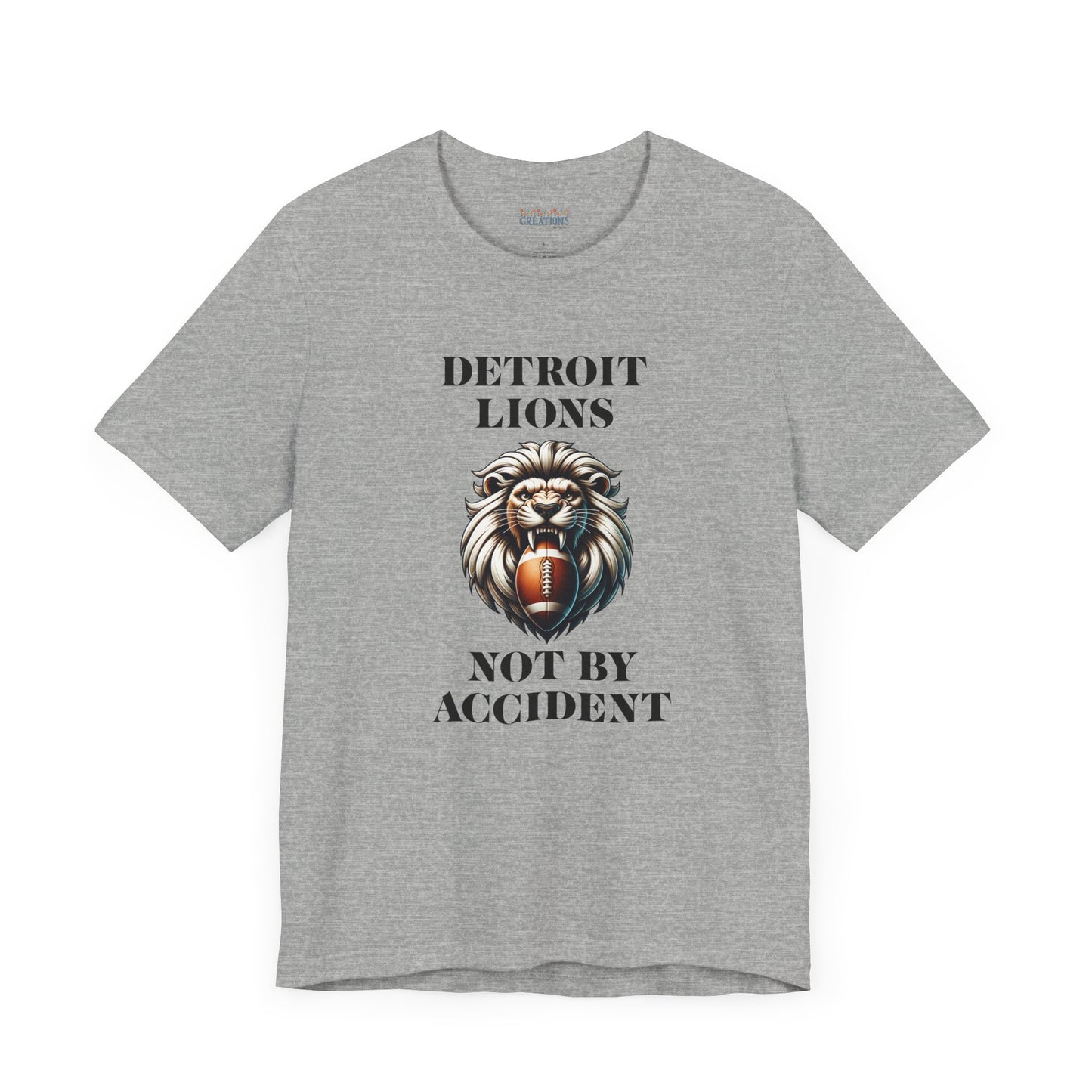 LION'S Football Tee with Locker Room Quote "Detroit Lions, Not By Accident"