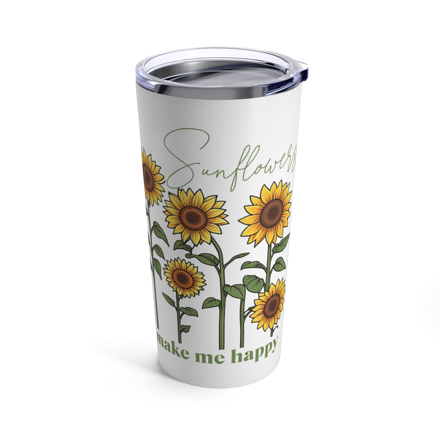 Sunflowers Make Me Happy Tumbler - Cute Sunflower Design | Uplifting and Stylish Tumbler 20oz