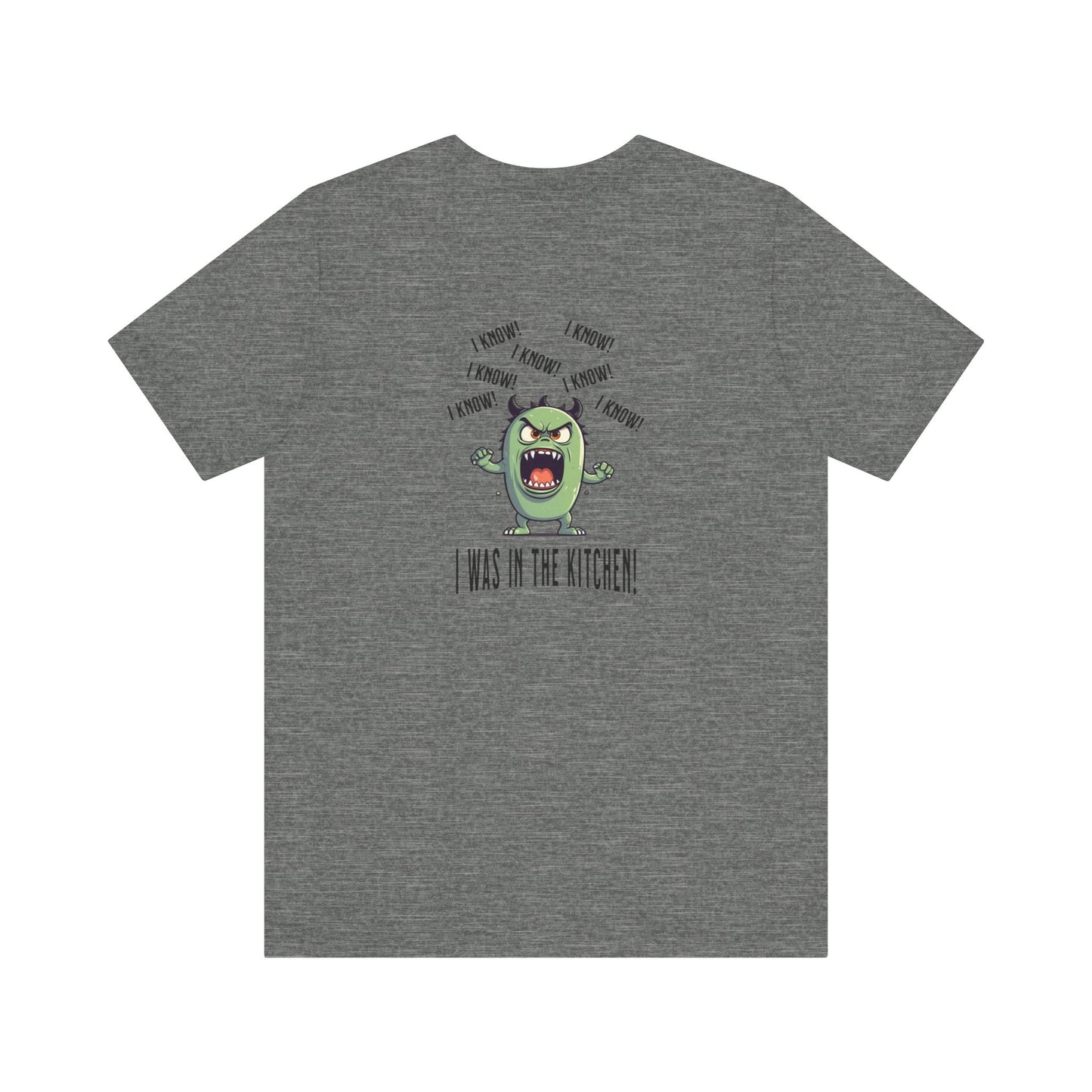 T-Shirt - Angry Monster Pickleball 'I Know, I'm in the Kitchen'