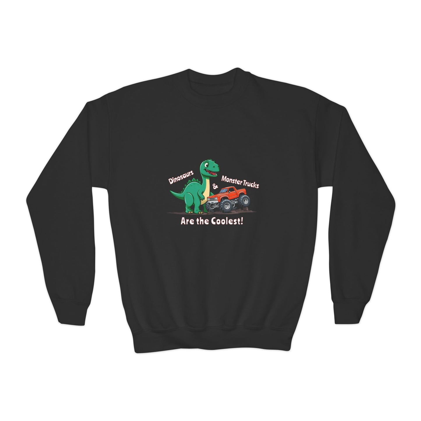 Dinosaurs & Monster Trucks Are the Coolest Youth Crewneck Sweatshirt