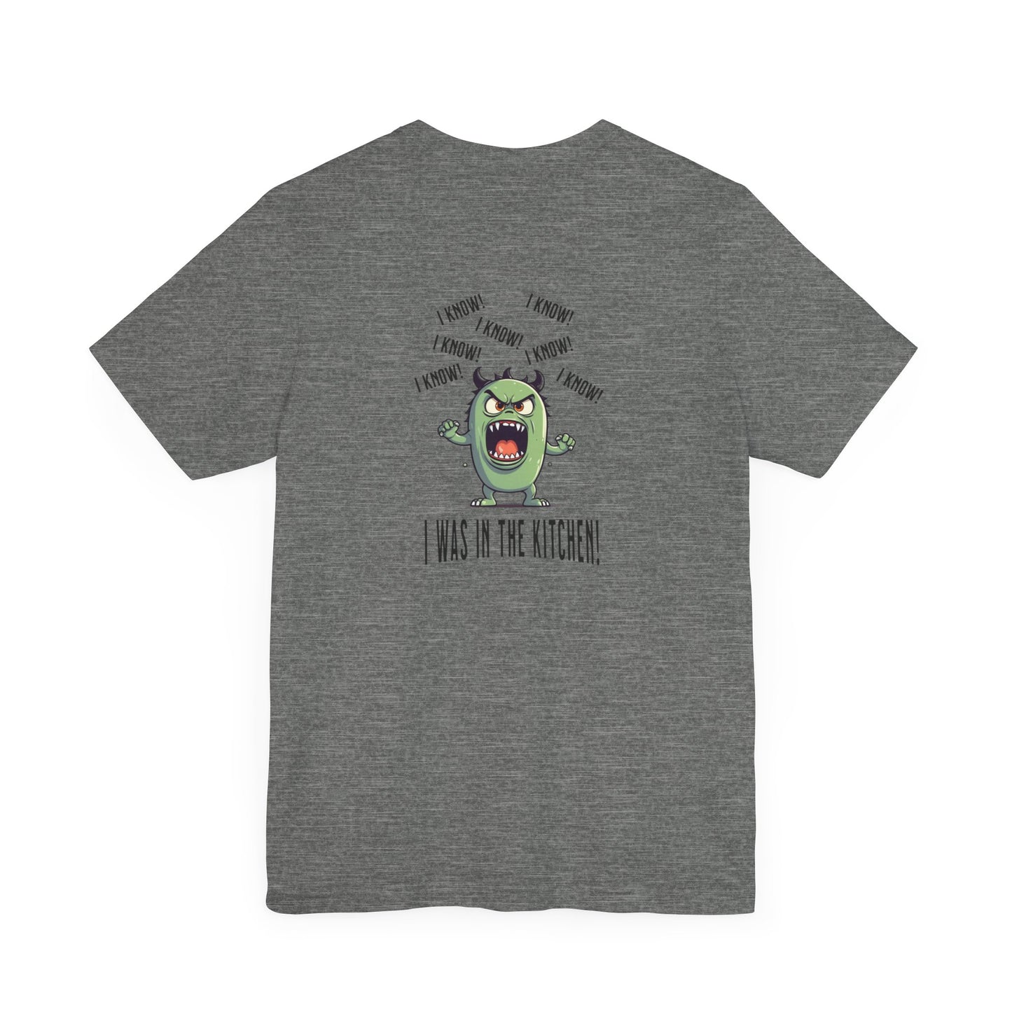 T-Shirt - Angry Monster Pickleball 'I Know, I'm in the Kitchen'