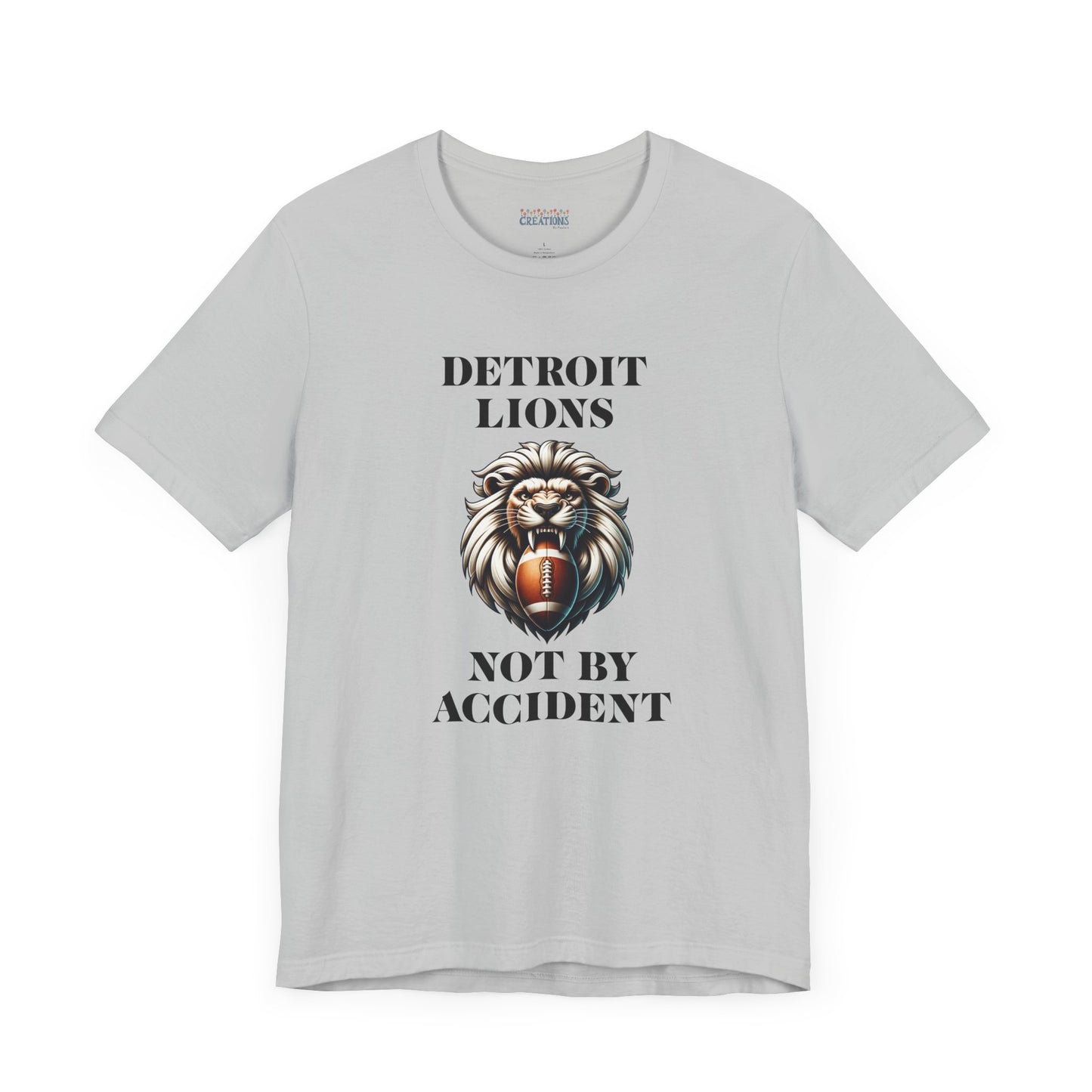 LION'S Football Tee with Locker Room Quote "Detroit Lions, Not By Accident"