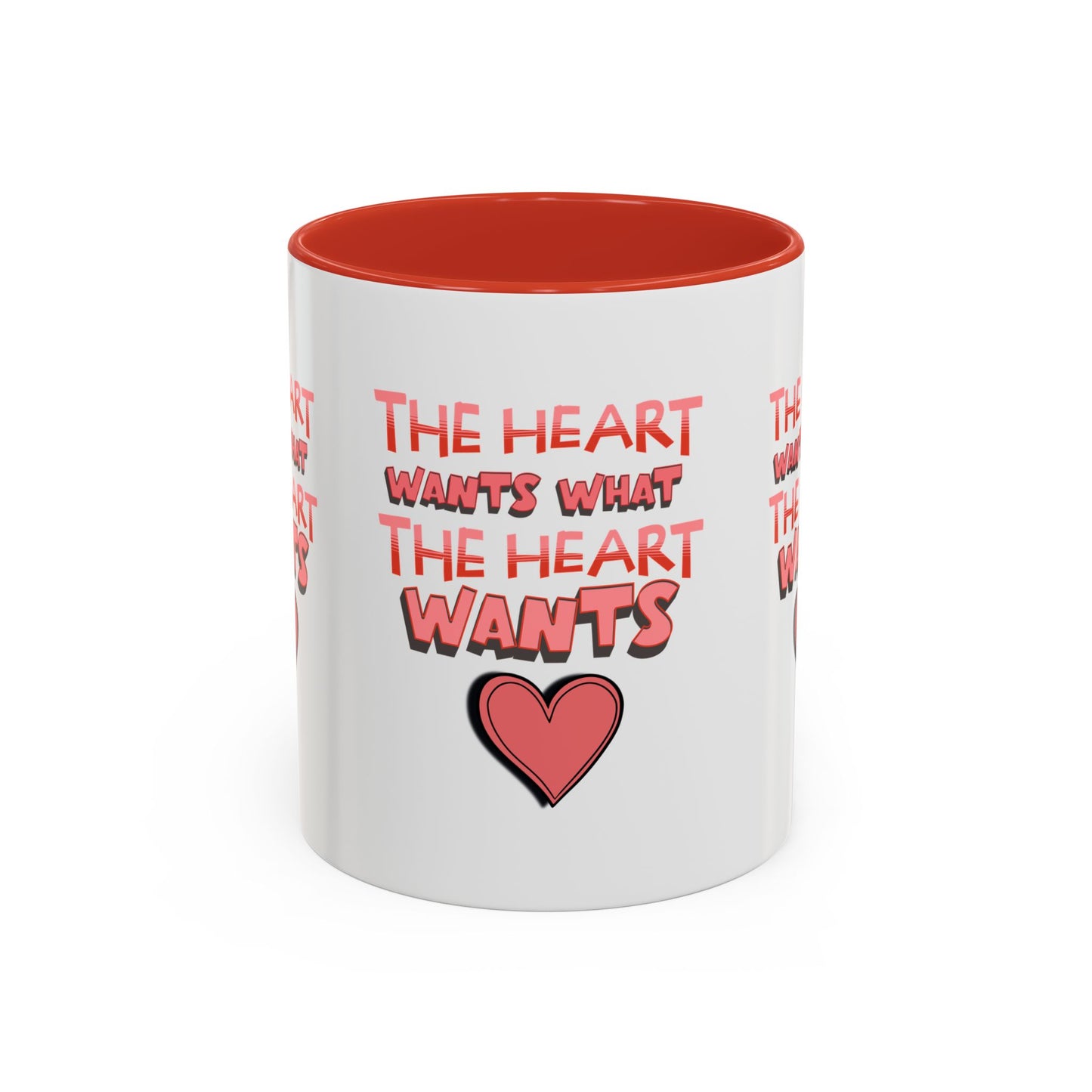 Coffee Mug - "The Heart Wants What the Heart Wants"