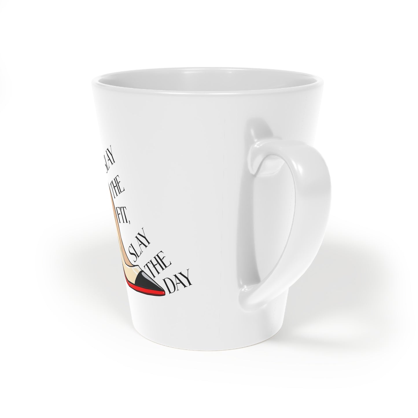 Latte Mug - Slay the Fit, Slay the Day