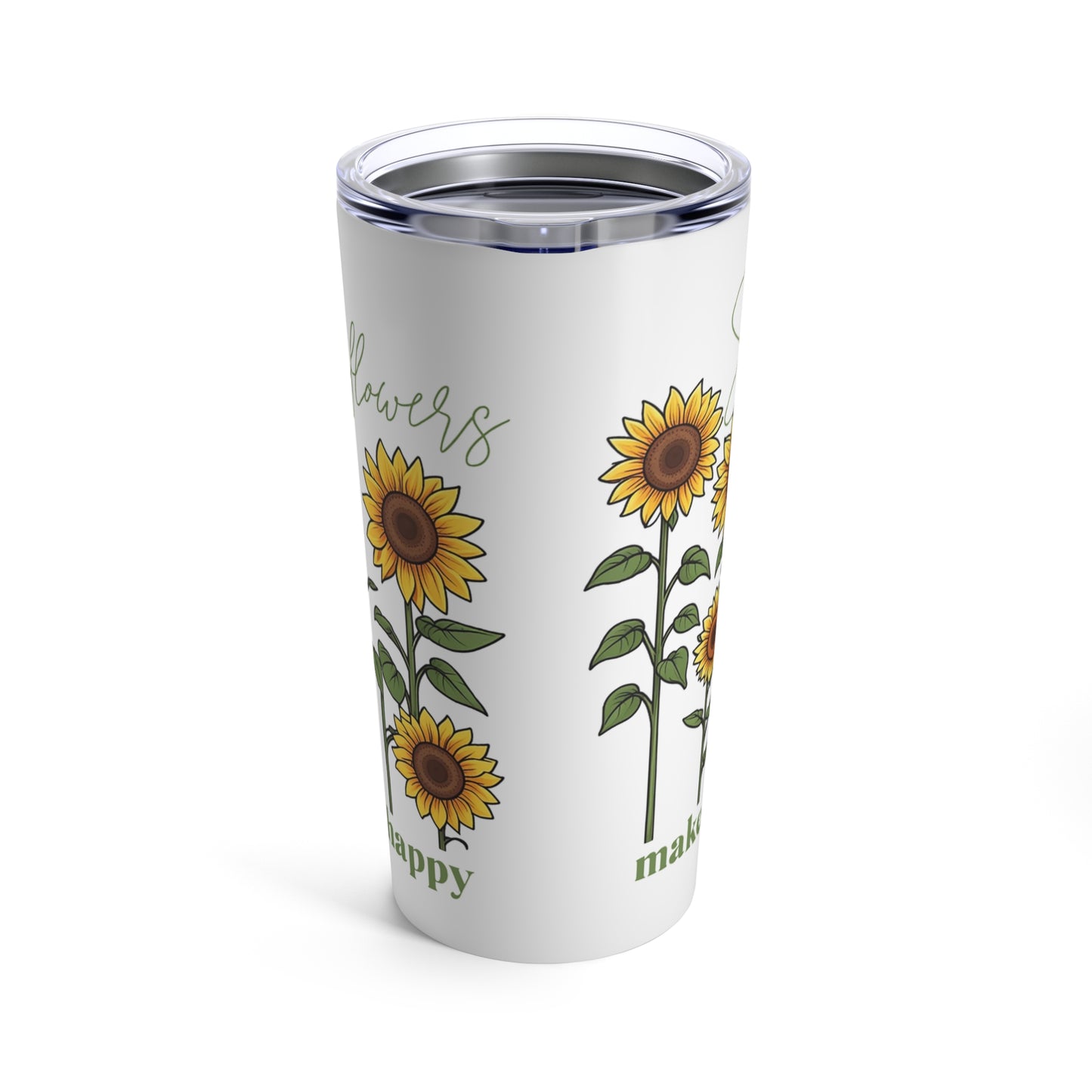 Sunflowers Make Me Happy Tumbler - Cute Sunflower Design | Uplifting and Stylish Tumbler 20oz