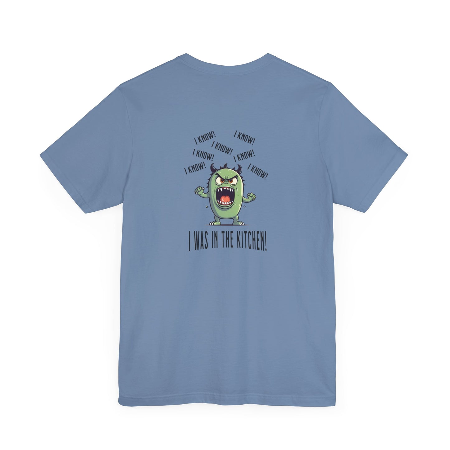 T-Shirt - Angry Monster Pickleball 'I Know, I'm in the Kitchen'