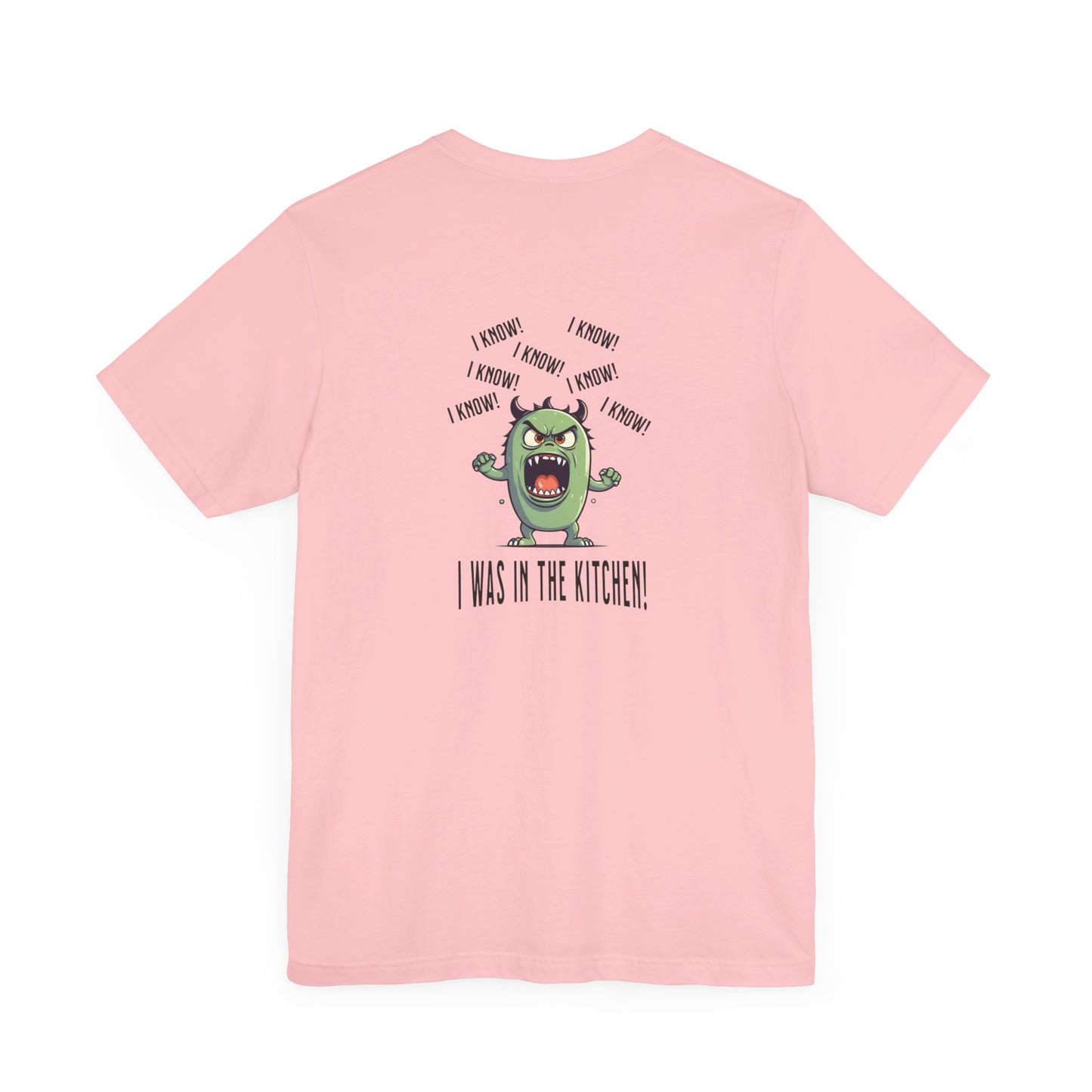 T-Shirt - Angry Monster Pickleball 'I Know, I'm in the Kitchen'