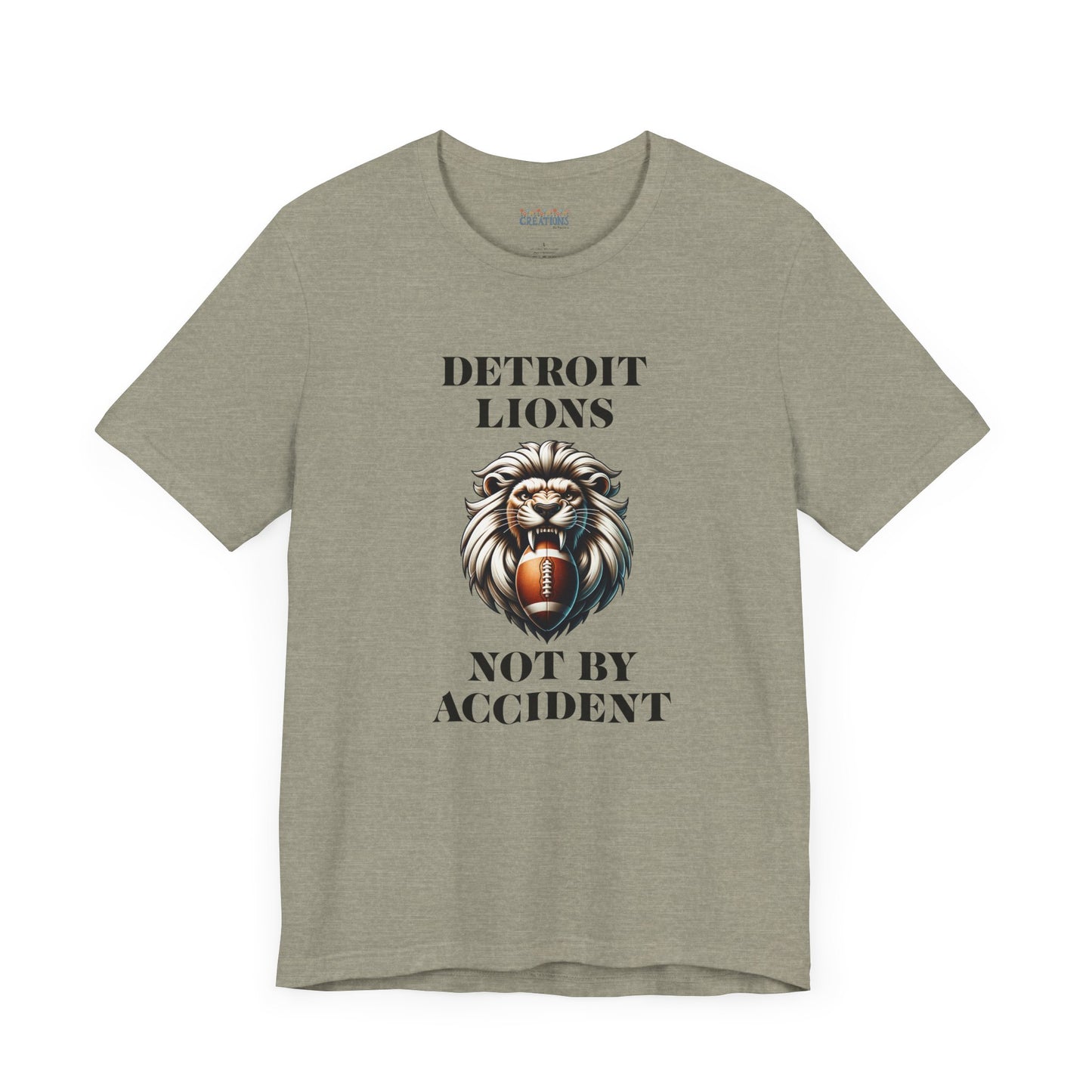 LION'S Football Tee with Locker Room Quote "Detroit Lions, Not By Accident"
