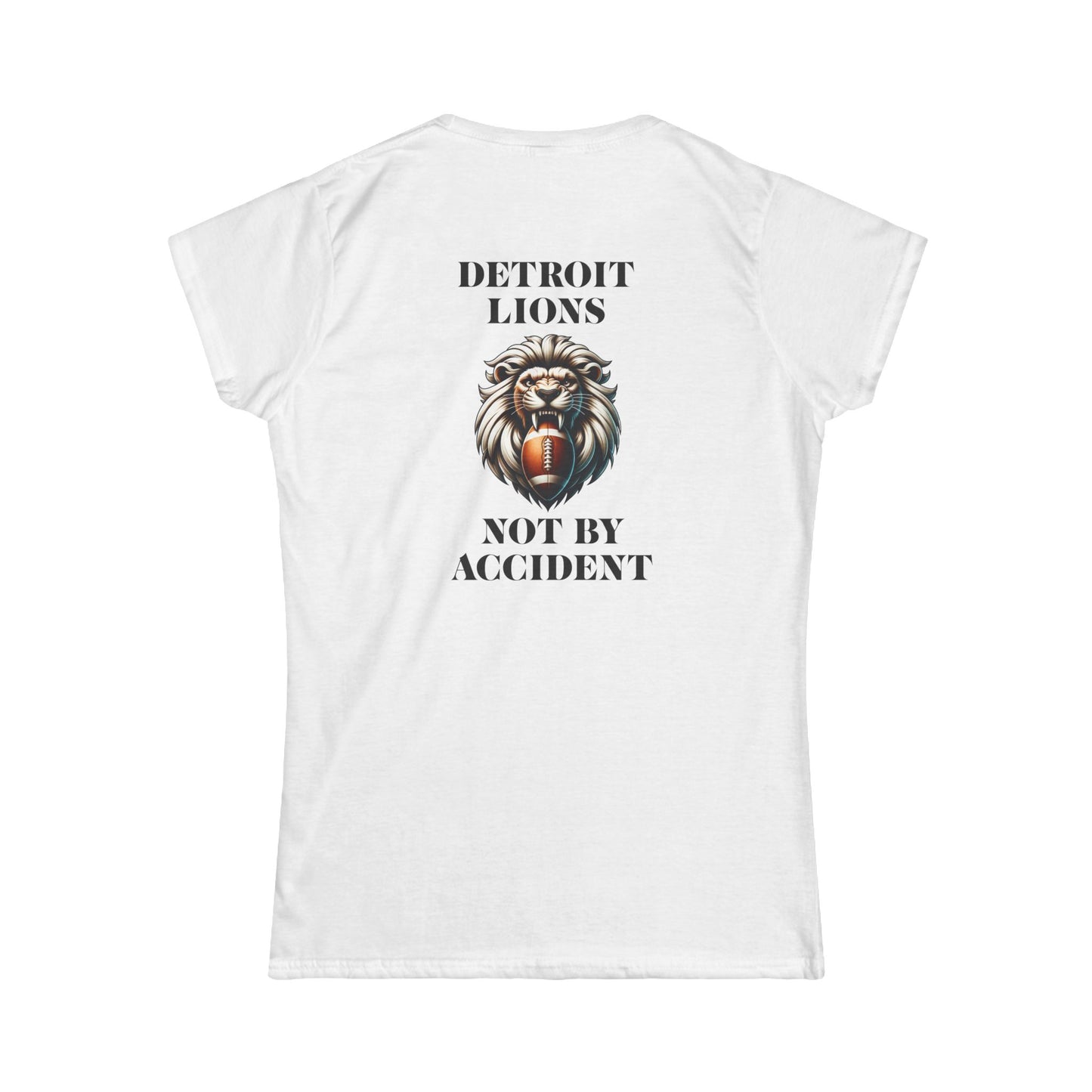 Detroit Lion's Women's Tee with "NOT BY ACCIDENT"
