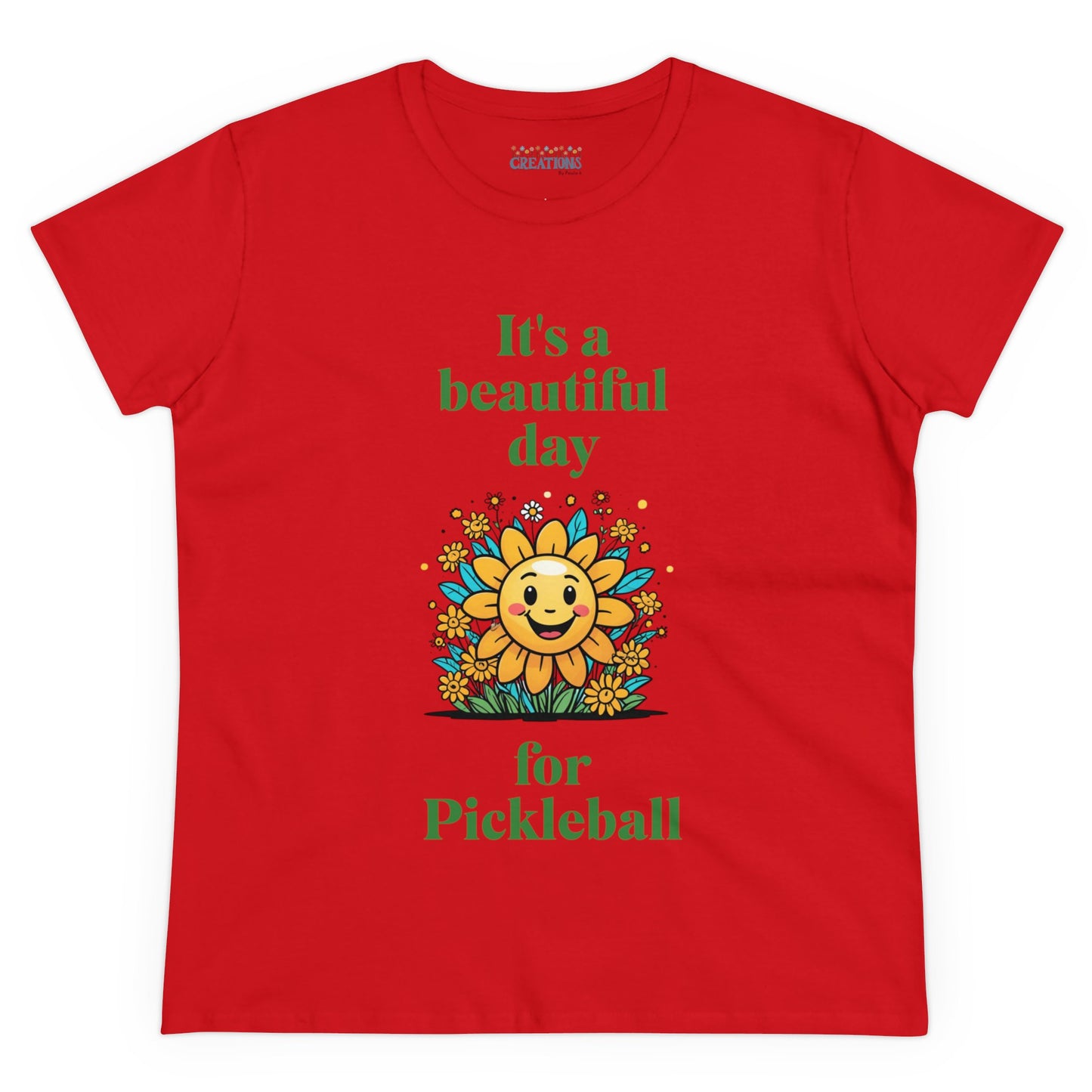 Women's Midweight Cotton Tee featuring a cheerful sun surrounded by flowers and the uplifting words, "It's a beautiful day for pickleball."