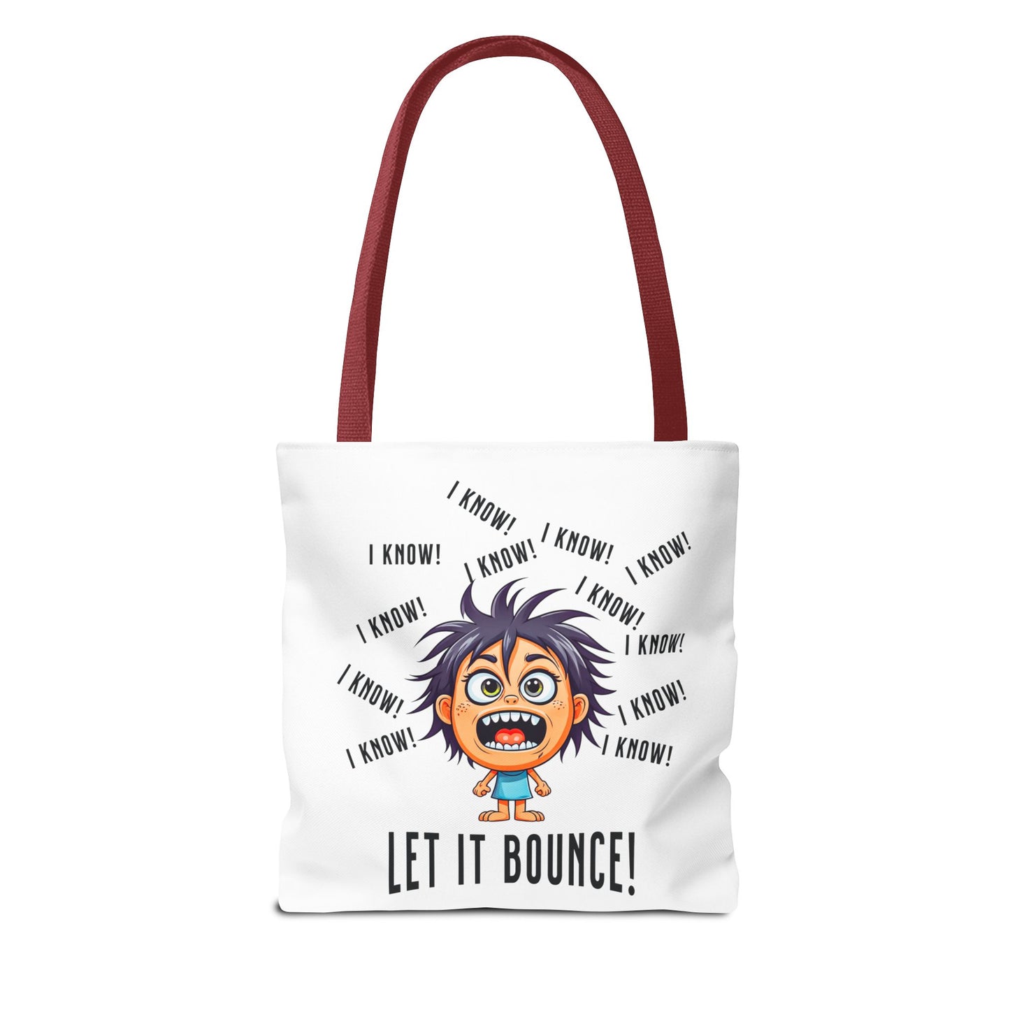 Fun Pickleball Tote Bag – "I Know, I Know, I Know! Let it Bounce!" Tote Bag (AOP)