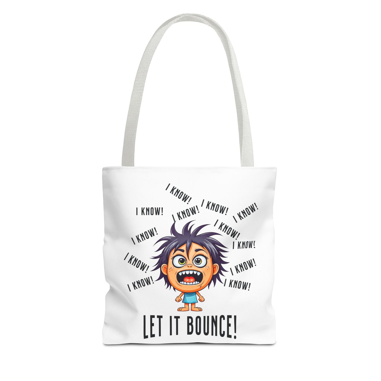 Fun Pickleball Tote Bag – "I Know, I Know, I Know! Let it Bounce!" Tote Bag (AOP)