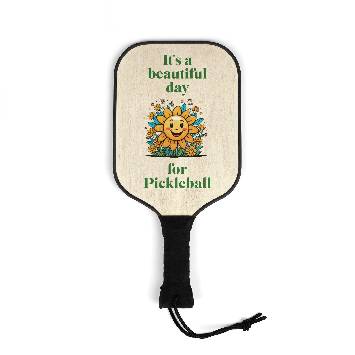 "It's a Beautiful Day for Pickleball Paddle & Ball Kit – Sun & Flowers Design"- Happy Sun Pickleball Kit