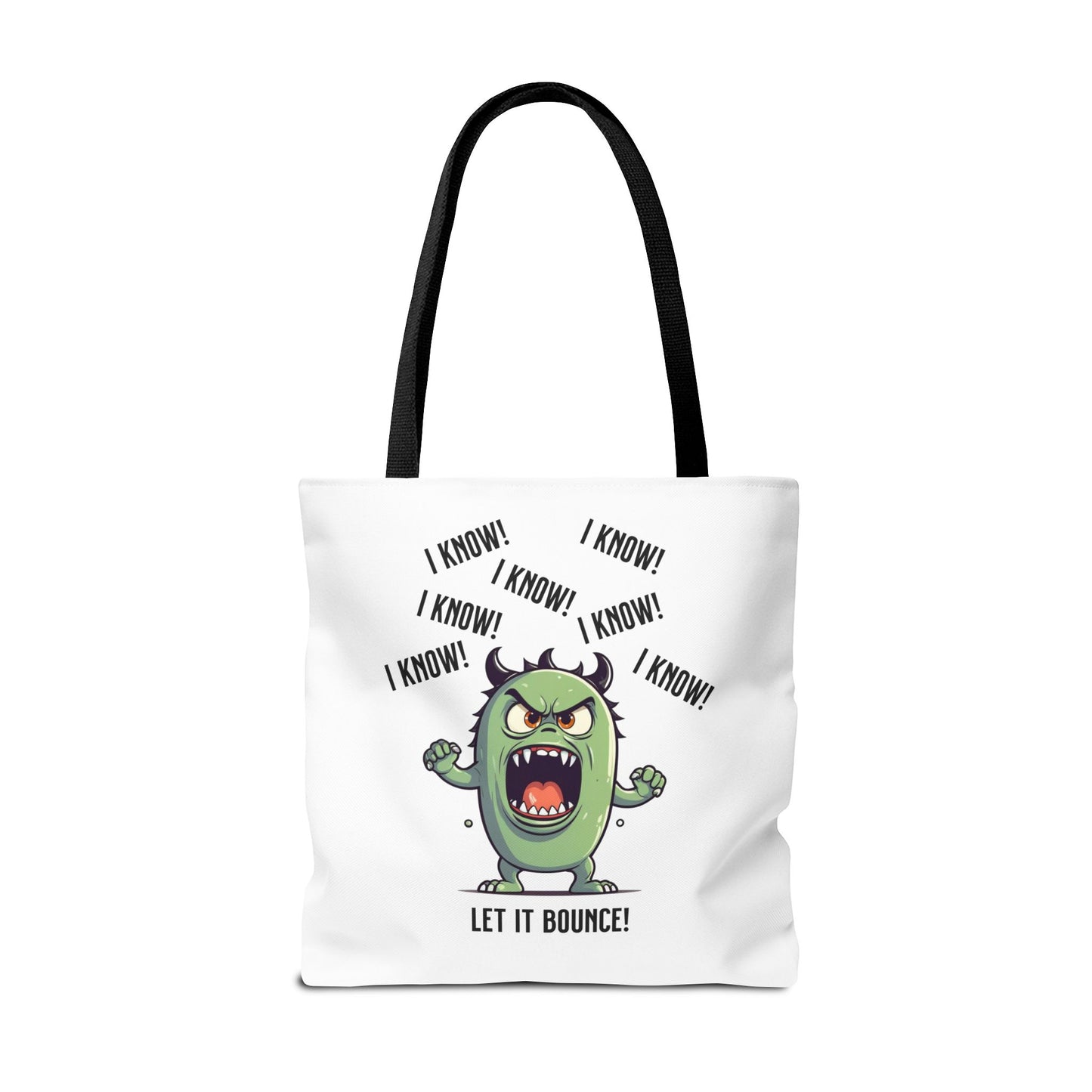 Fun Pickleball Tote Bag – "I Know, I Know, I Know! Let it Bounce!"Tote Bag (AOP)