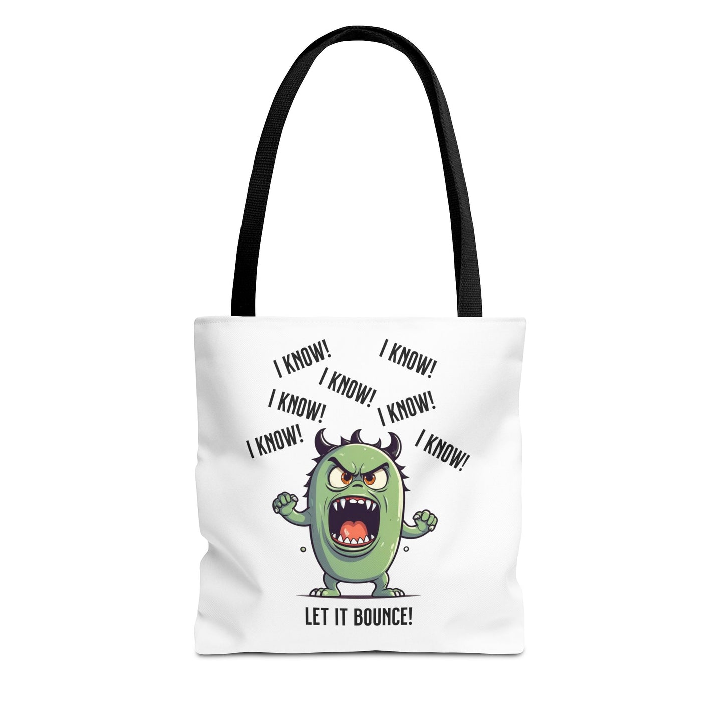 Fun Pickleball Tote Bag – "I Know, I Know, I Know! Let it Bounce!"Tote Bag (AOP)