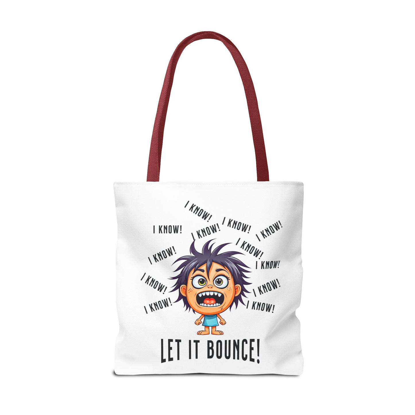 Fun Pickleball Tote Bag – "I Know, I Know, I Know! Let it Bounce!" Tote Bag (AOP)