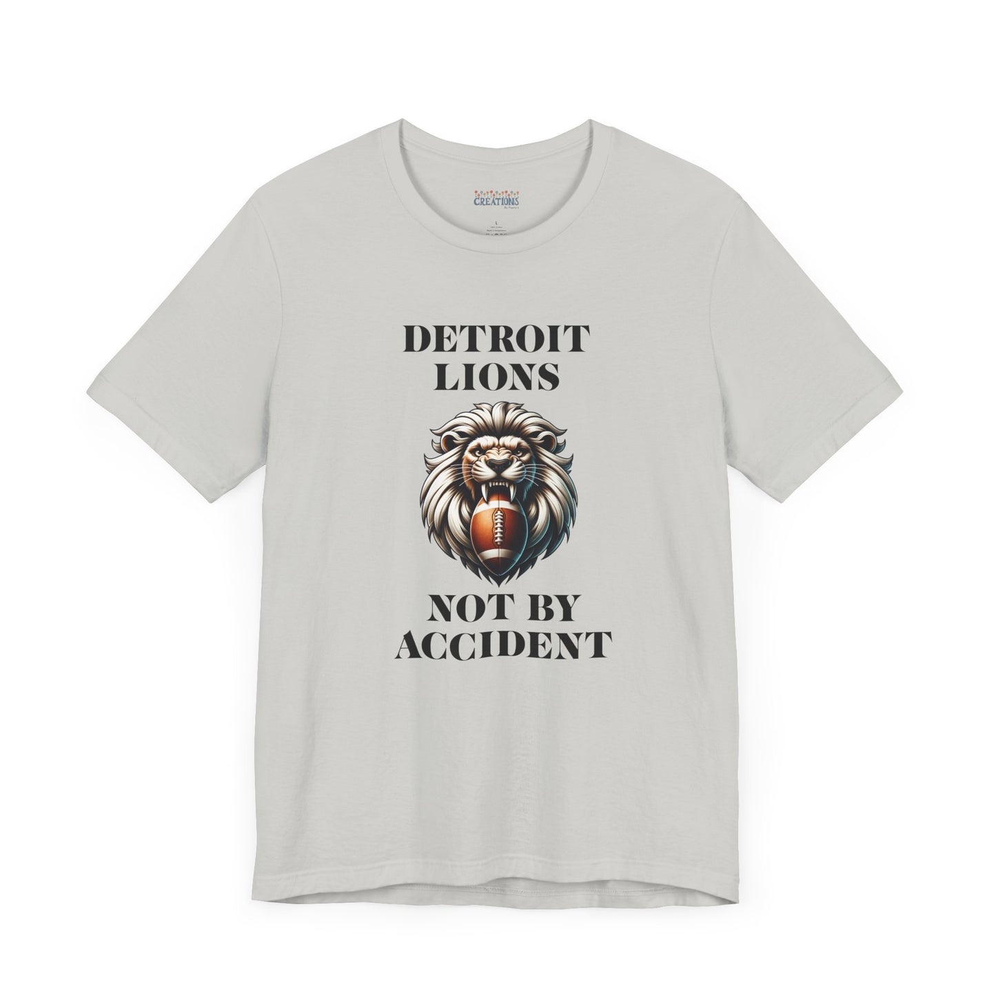 LION'S Football Tee with Locker Room Quote "Detroit Lions, Not By Accident"