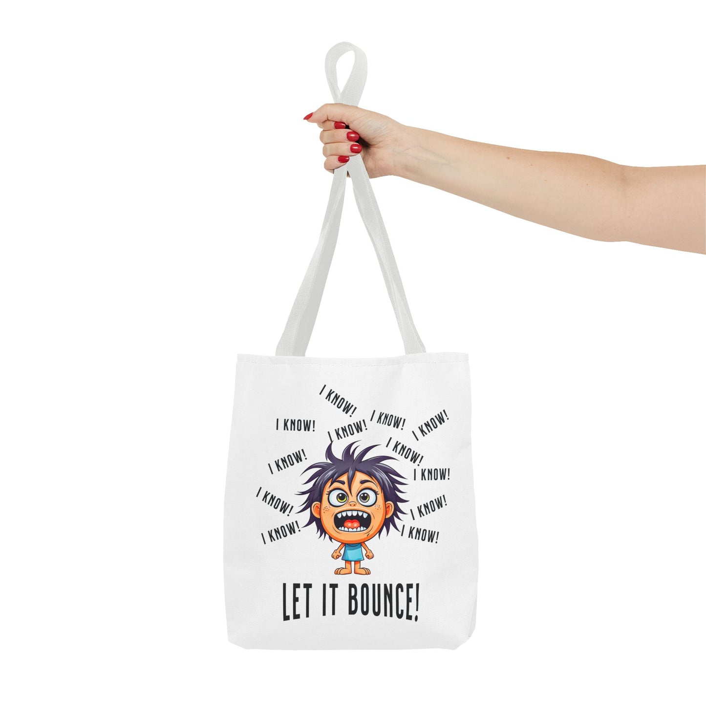 Fun Pickleball Tote Bag – "I Know, I Know, I Know! Let it Bounce!" Tote Bag (AOP)