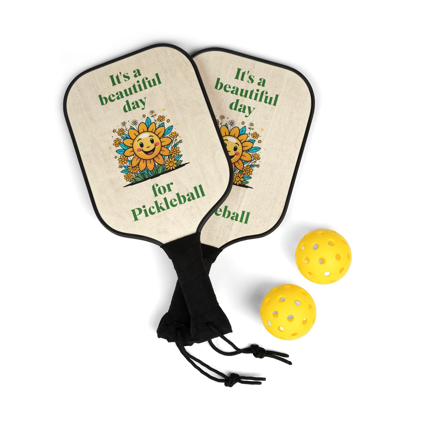 "It's a Beautiful Day for Pickleball Paddle & Ball Kit – Sun & Flowers Design"- Happy Sun Pickleball Kit